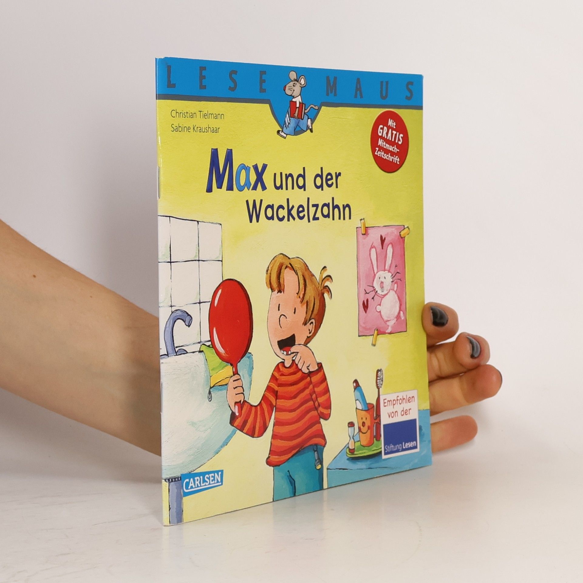 Christian Tielmann Lesemaus - 13: Max und der Wackelzahn
