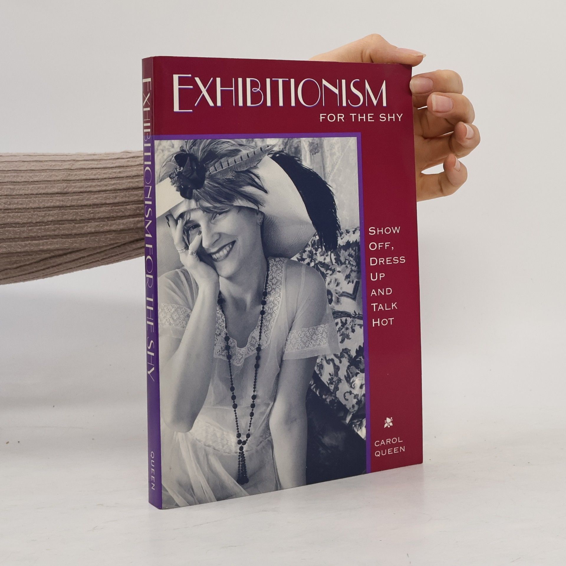 Carol Queen Exhibitionism for the Shy