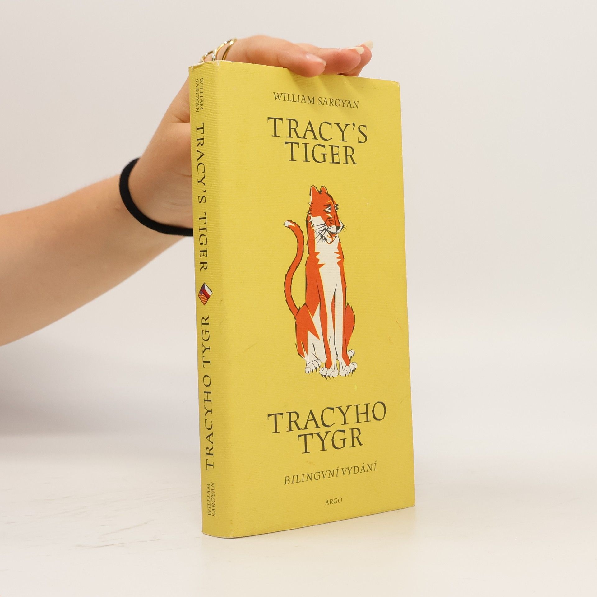 William Saroyan Tracy's tiger. Tracyho tygr
