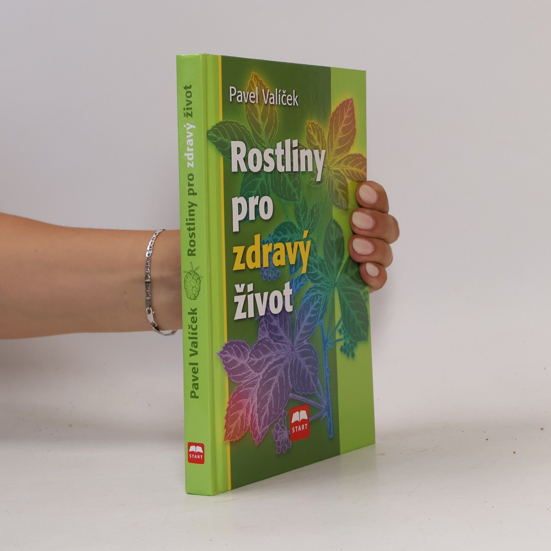 Pavel Valíček Rostliny pro zdravý život