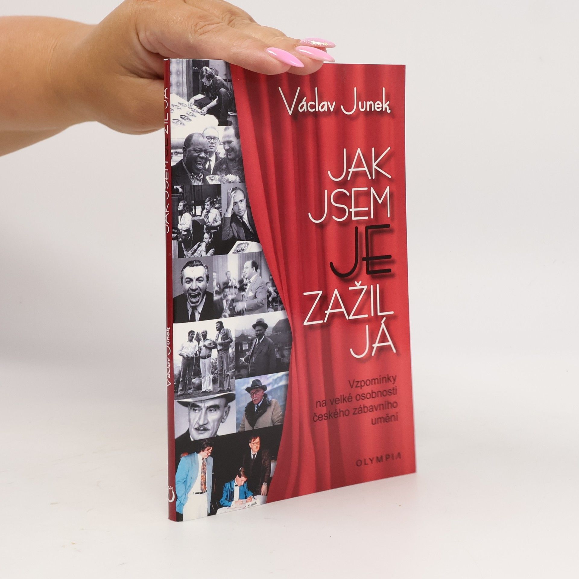 Jak jsem je zažil já : vzpomínky na velké osobnosti českého zábavního umění