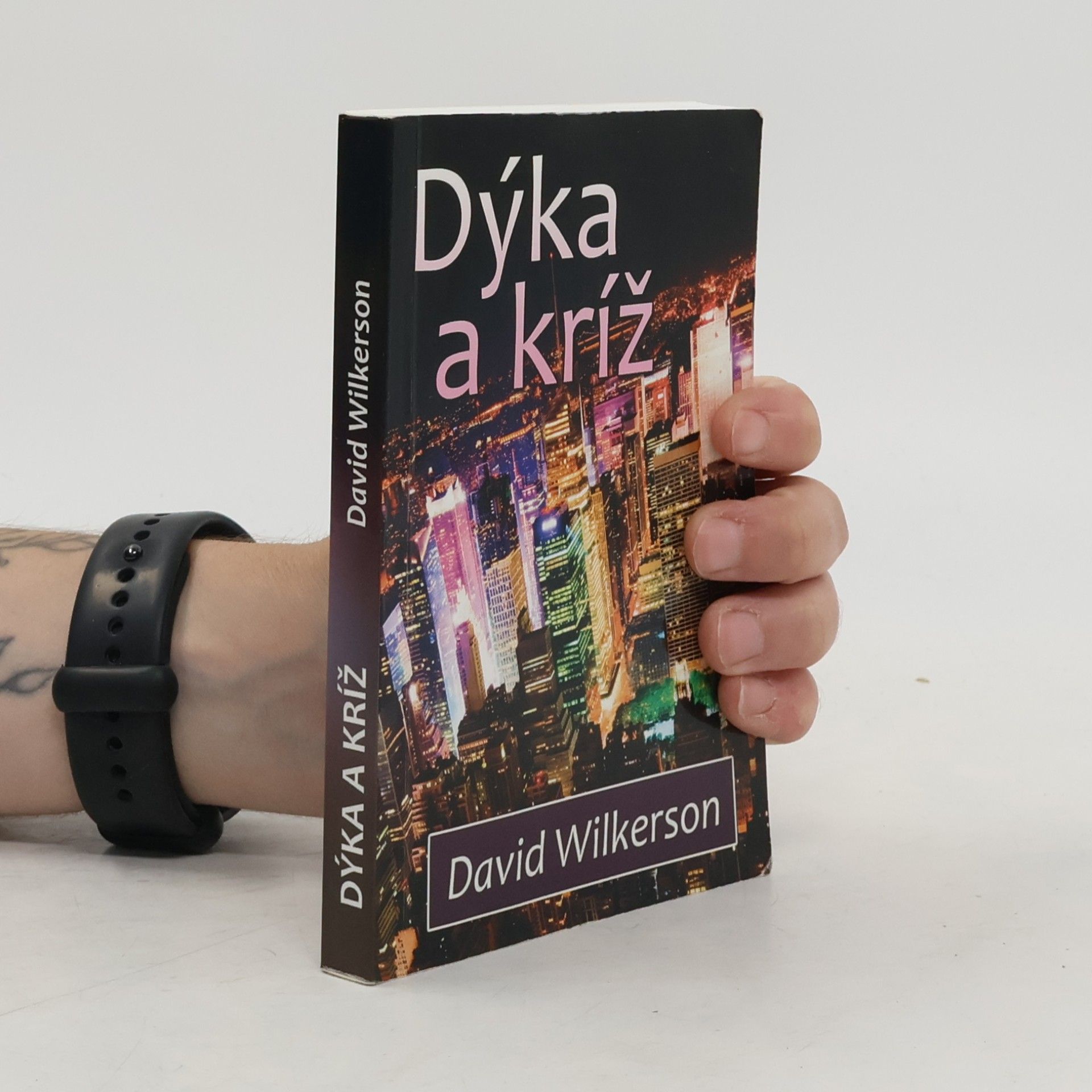 David Wilkerson Dýka a kríž