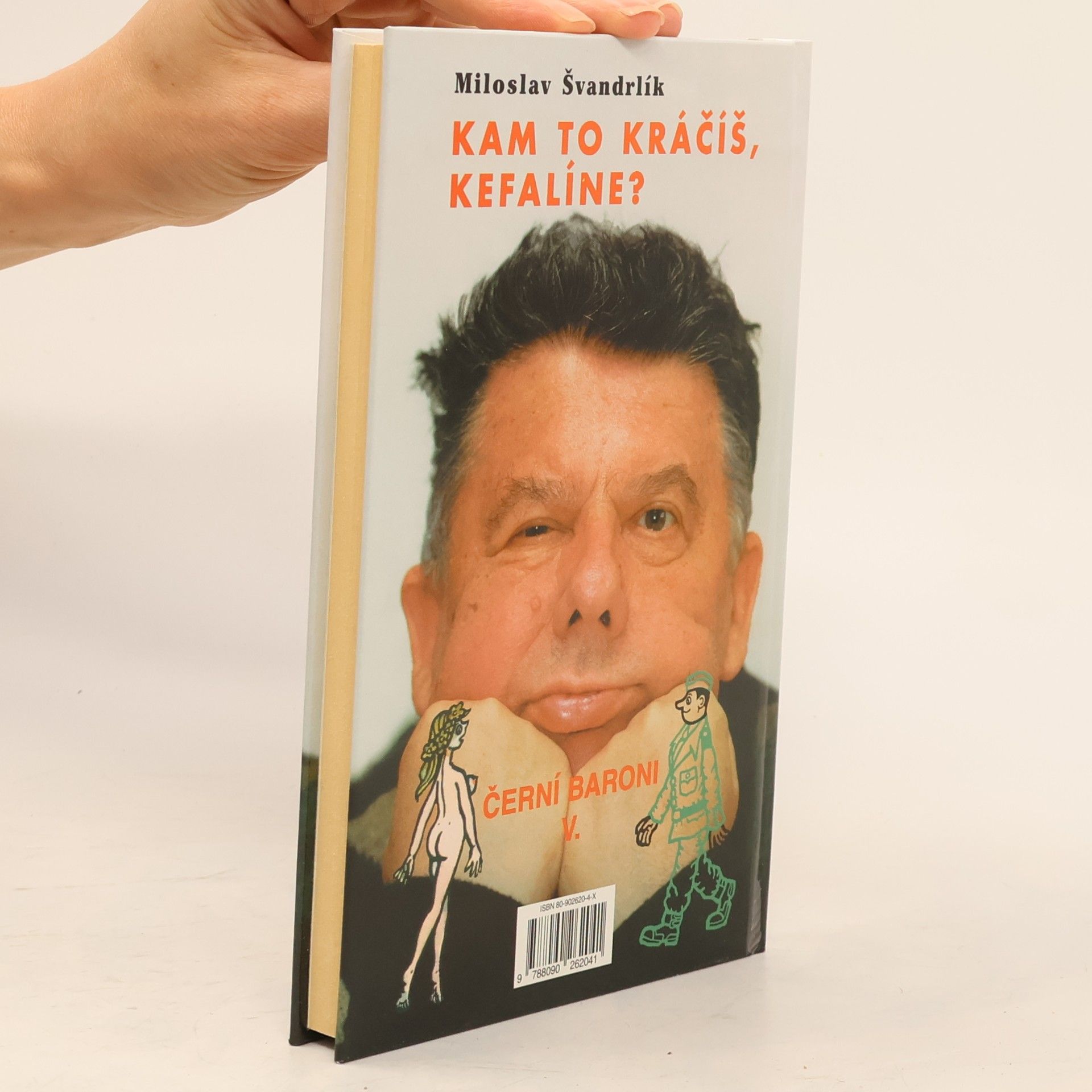 Miloslav Švandrlík Černí baroni V. Kam to kráčíš, Kefalíne? Ještě máme, co jsme chtěli