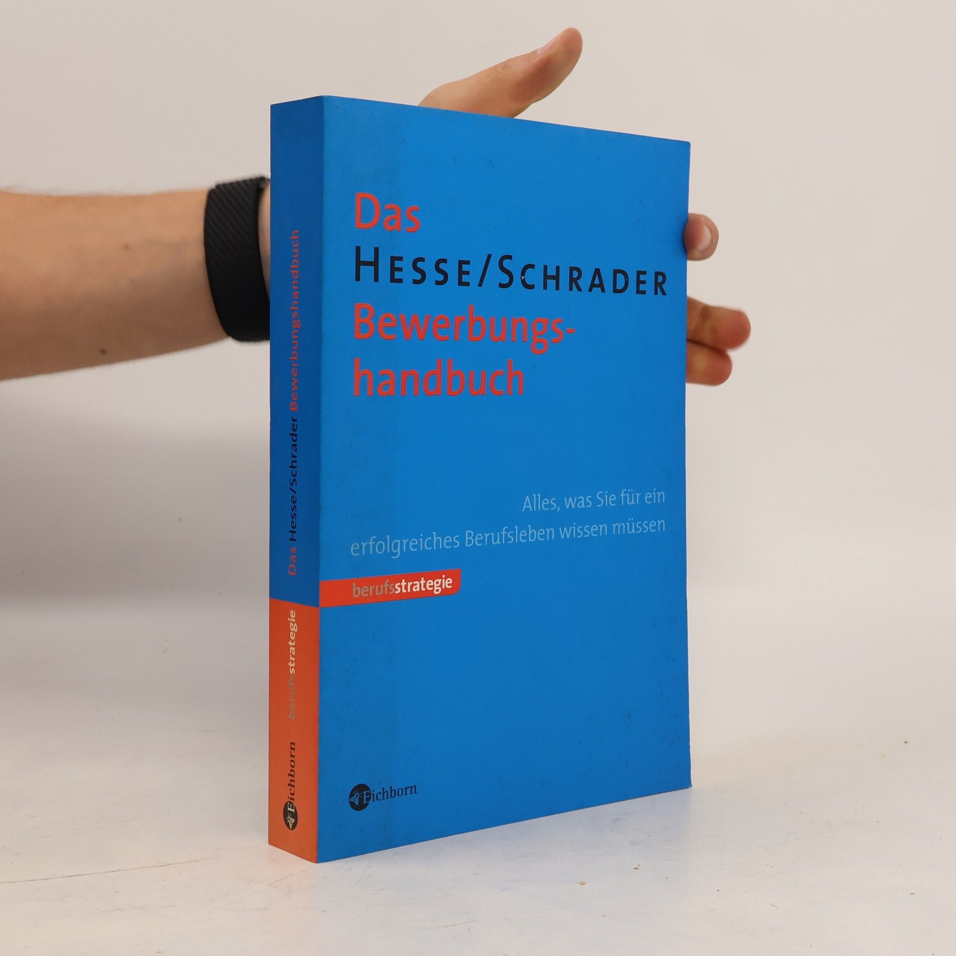 Das Hesse-Schrader-Bewerbungshandbuch