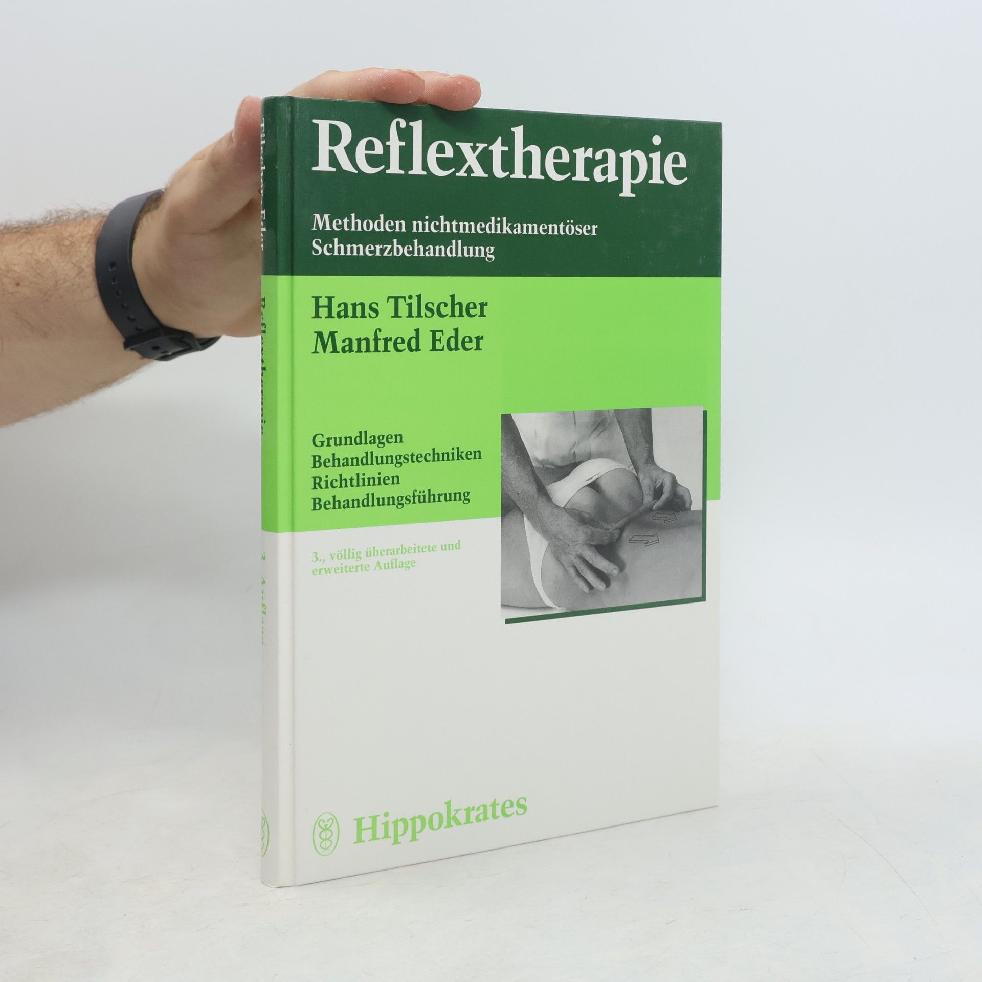 Reflextherapie - 3., völlig überarbeitete und erweiterte Auflage