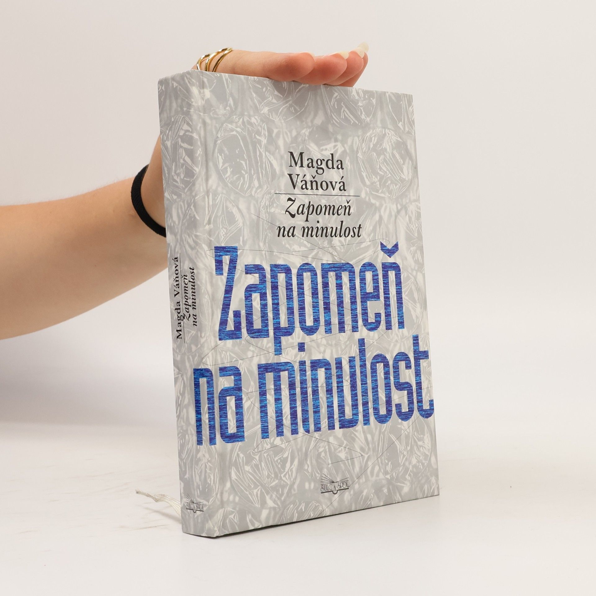 Váňová Magda Zapomeň na minulost