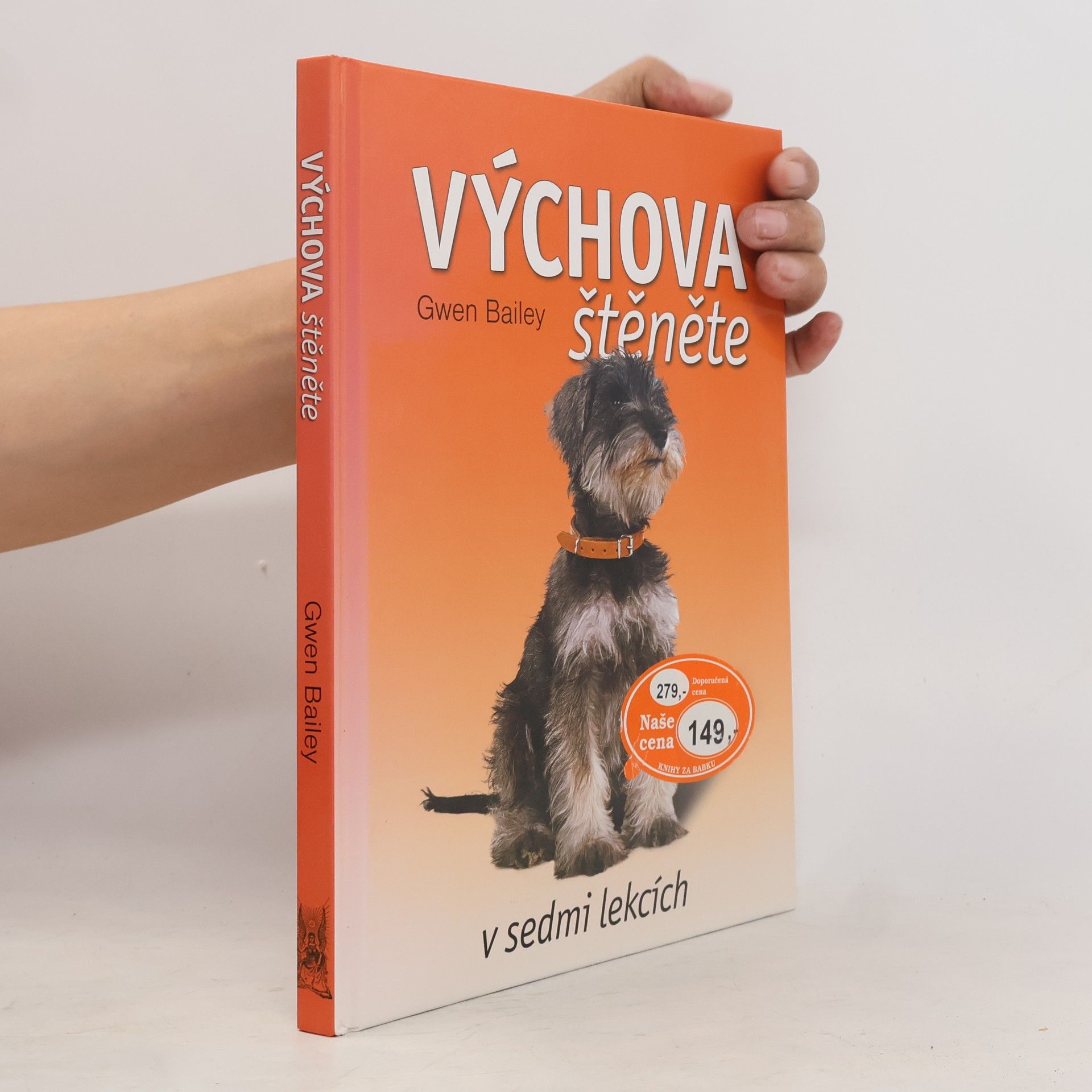 Gwen Bailey Výchova štěněte v sedmi lekcích