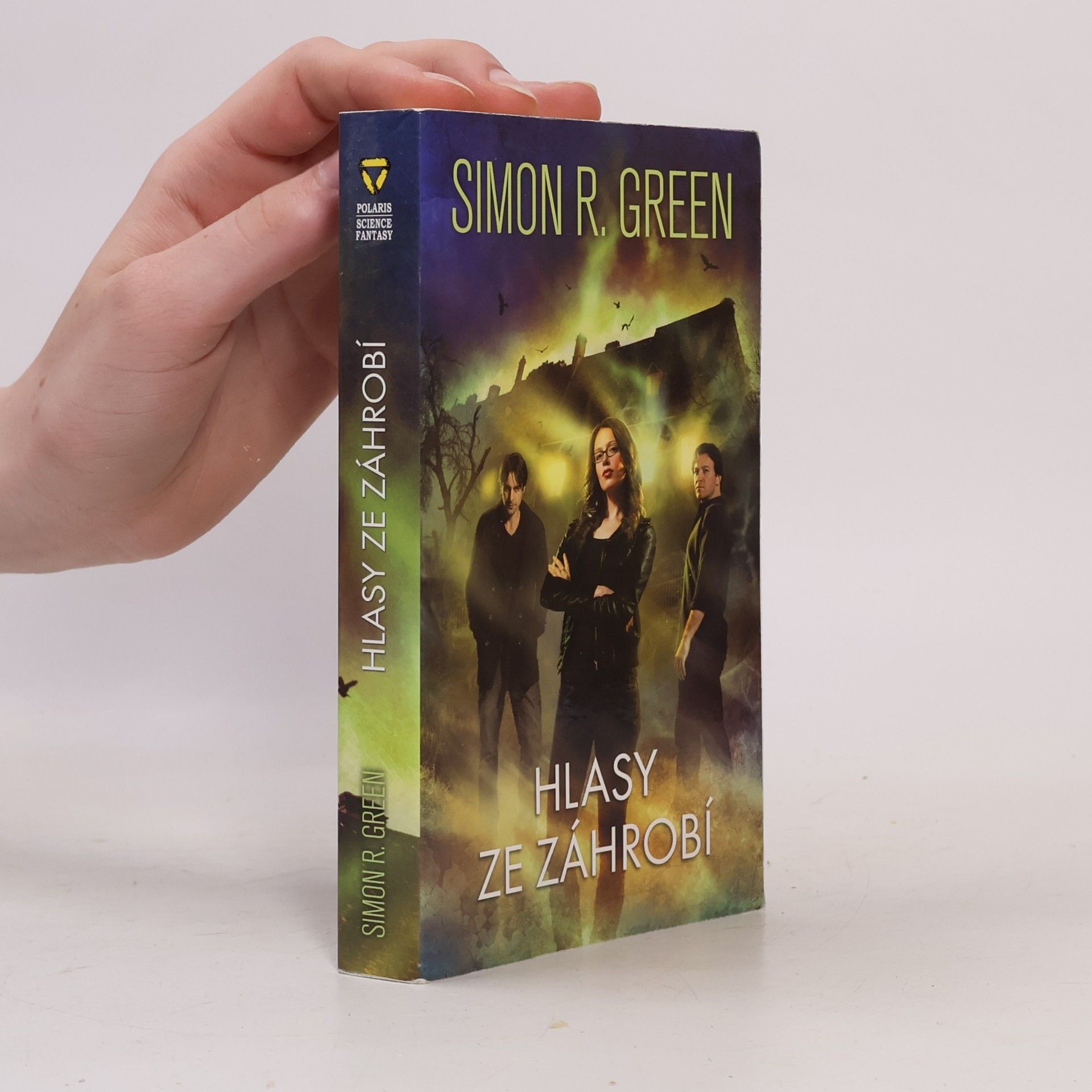 Simon R. Green Hlasy ze záhrobí