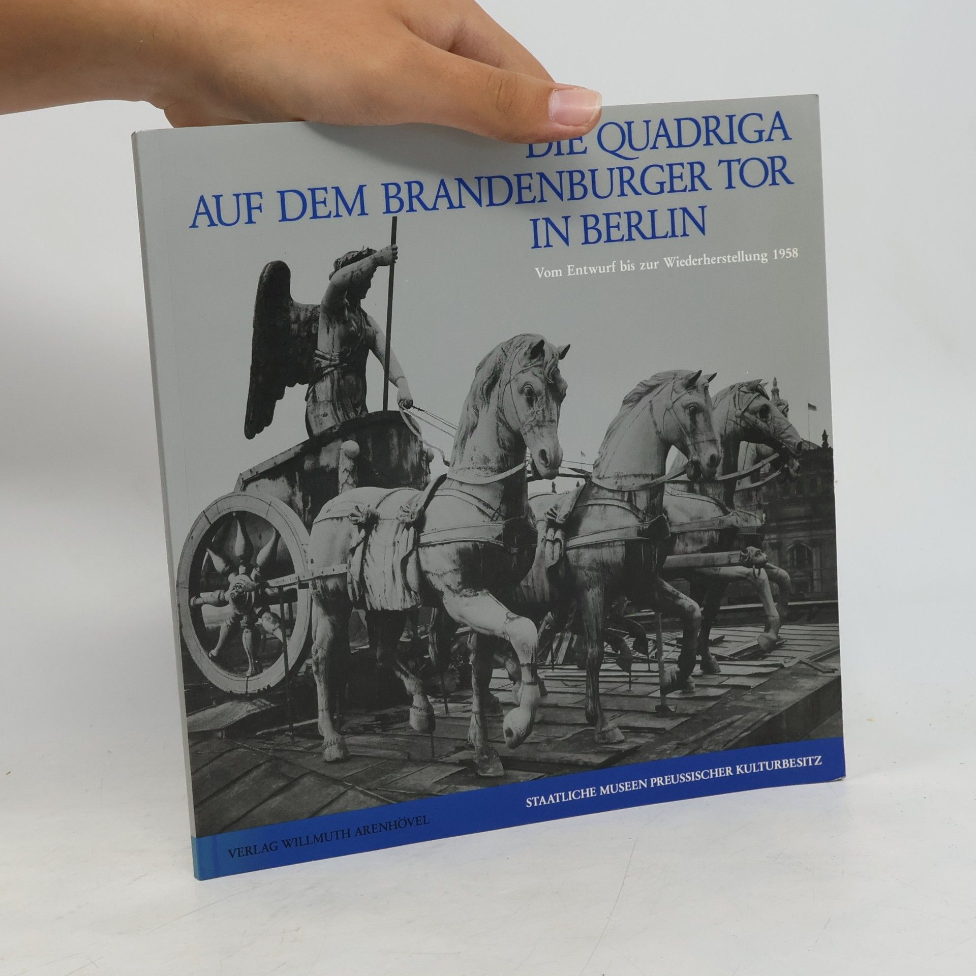 Willmuth Arenhövel Die Quadriga auf dem Brandenburger Tor in Berlin