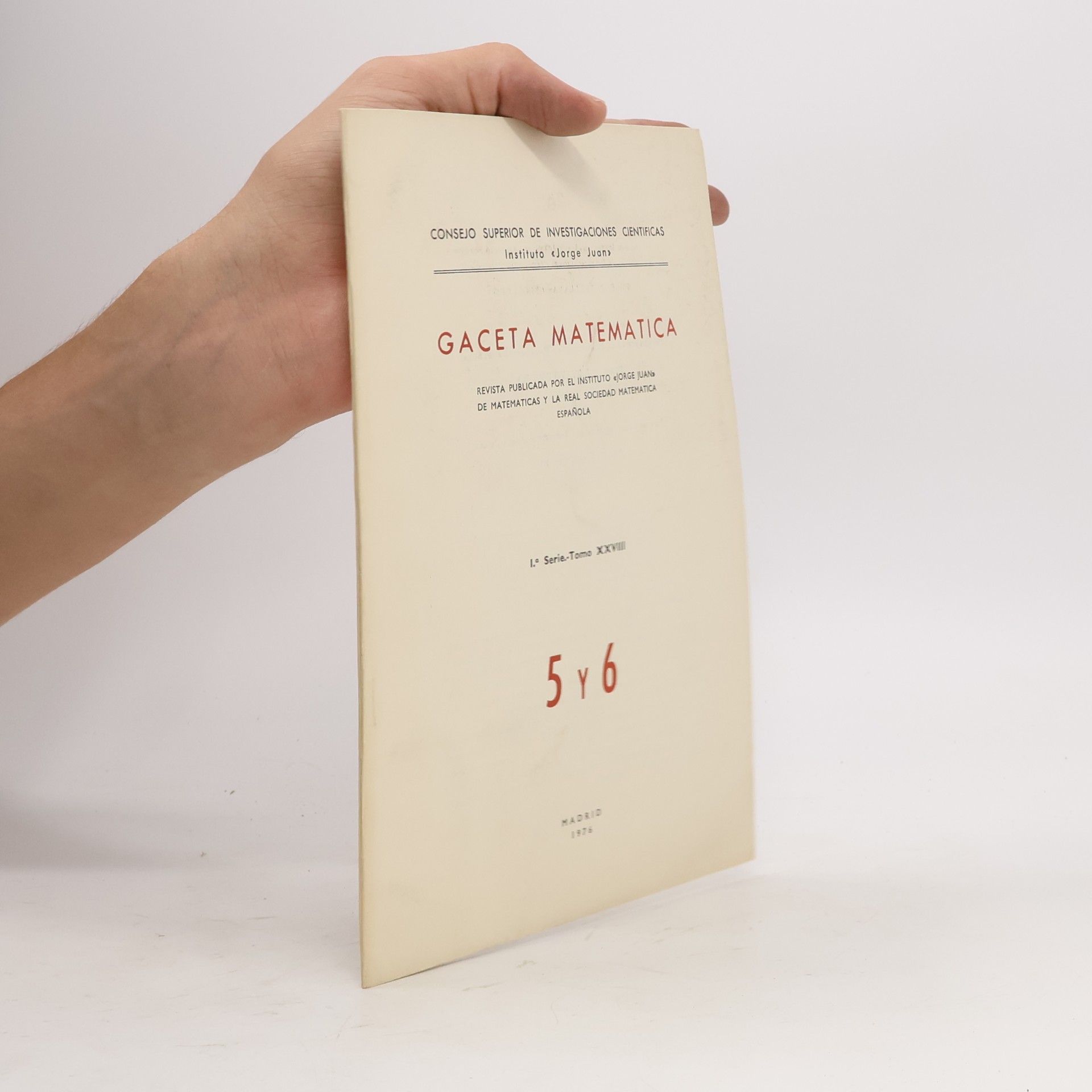 Autores varios Gaceta Matemática. Tomo XXVIII – Números 5 y 6