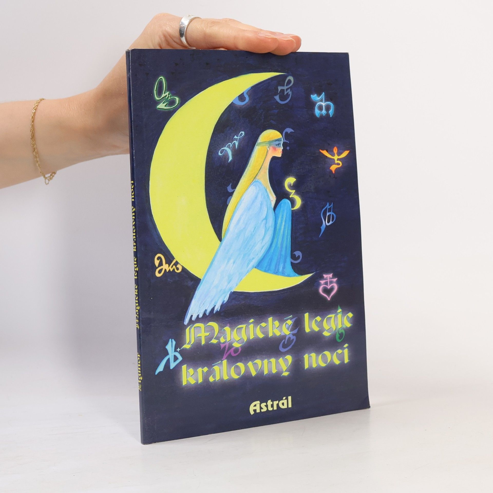 Kolektiv autorů Magické legie královny noci - lunární síly ve službách ženy