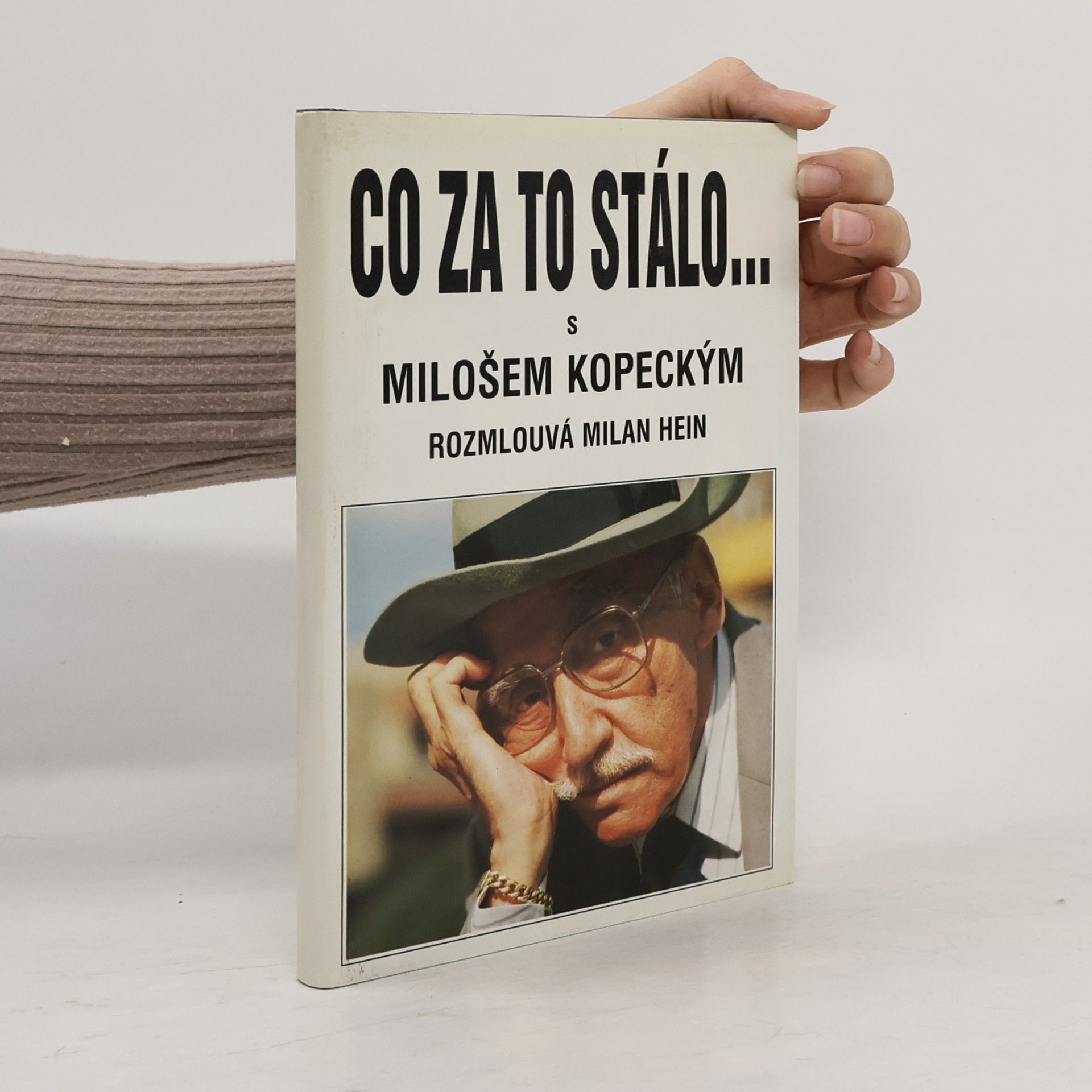 Milan Hein Co za to stálo...