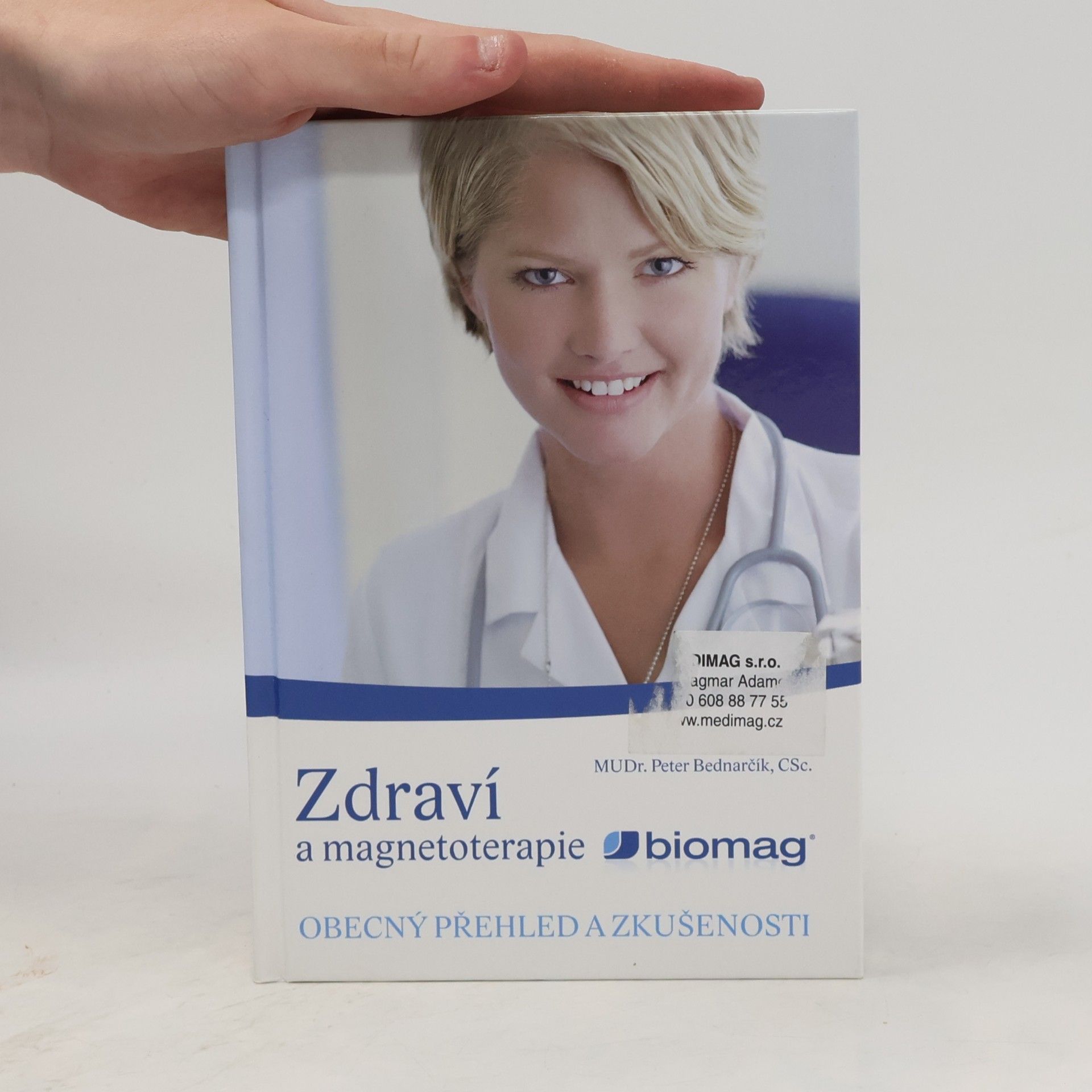 Peter Bednarčík Zdraví a magnetoterapie Biomag. Obecný přehled a zkušenosti