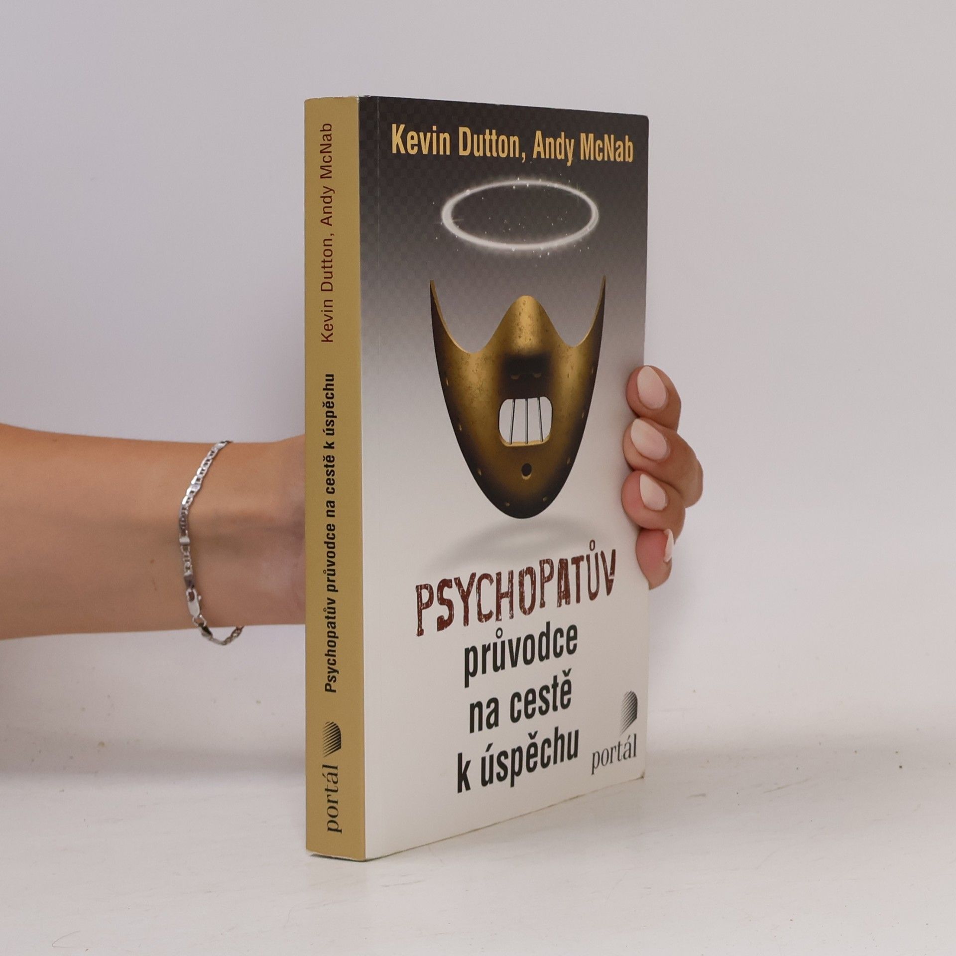 Kevin Dutton Psychopatův průvodce na cestě k úspěchu