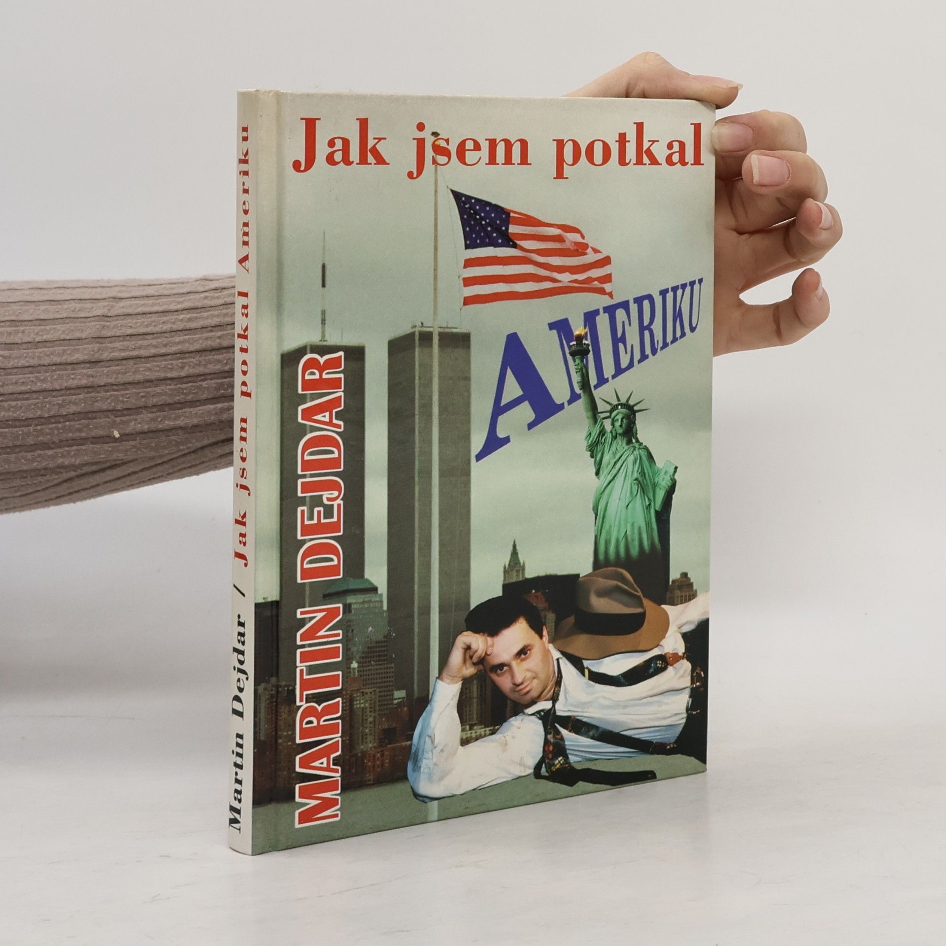 Jak jsem potkal Ameriku