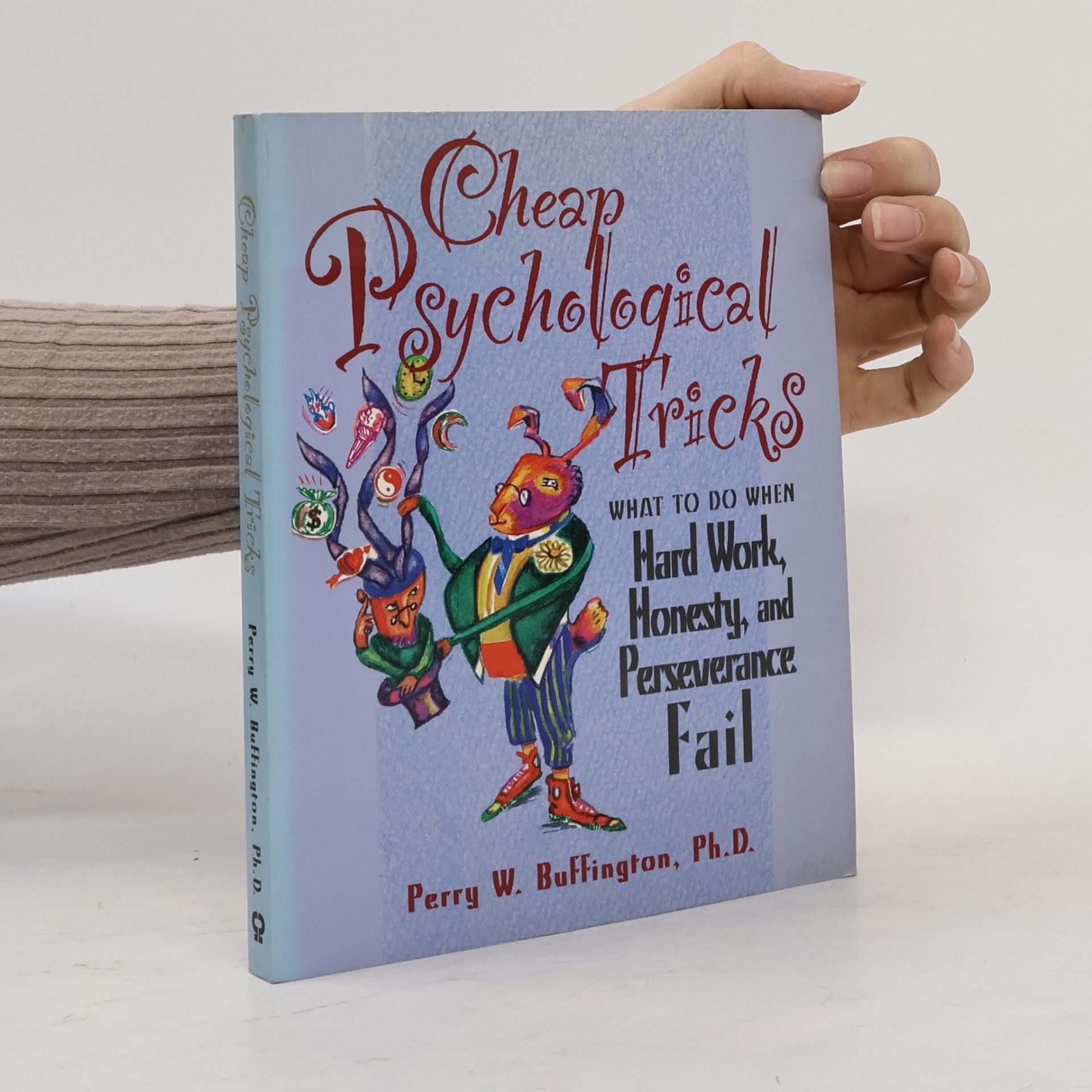 Cheap Psychological Tricks