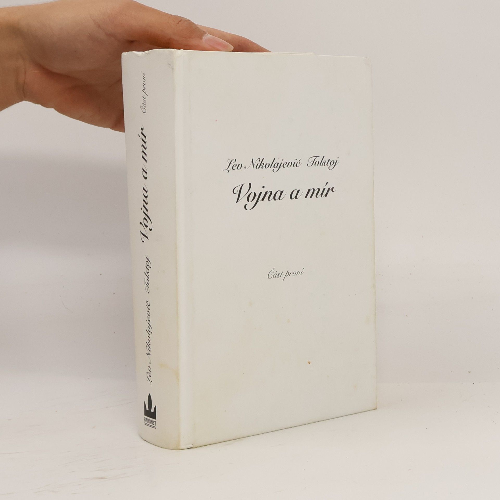 Leone Tolstoi Vojna a mír I