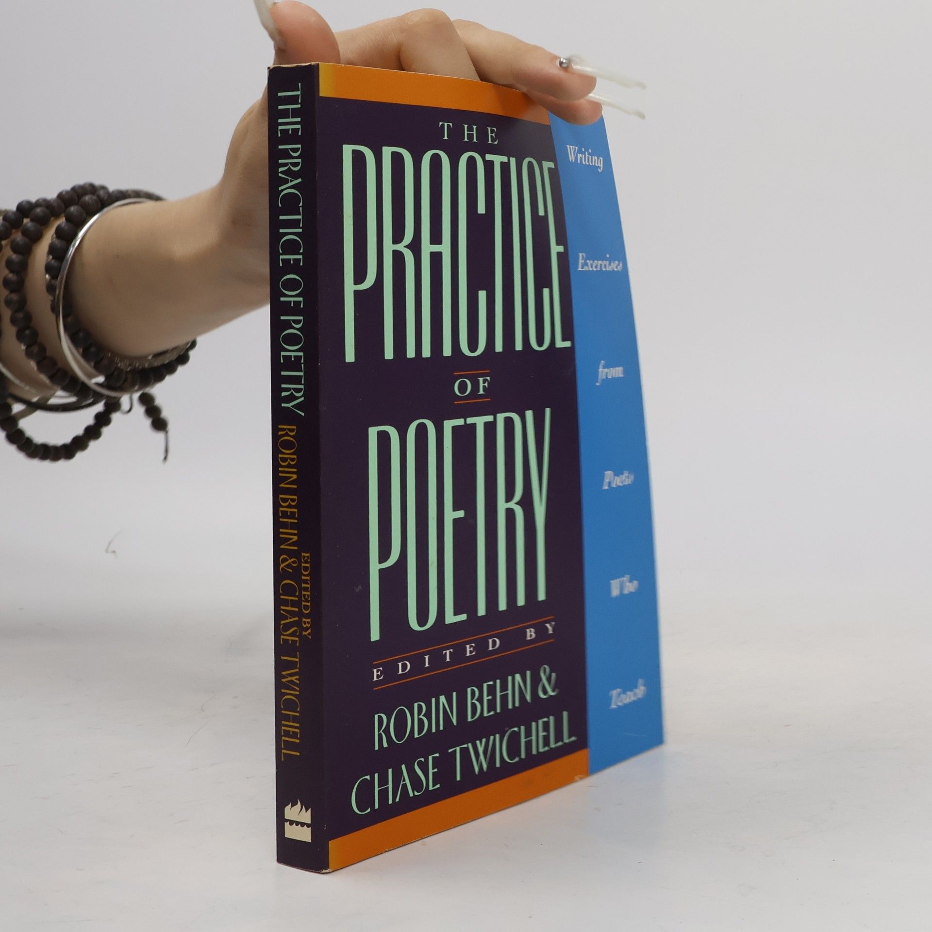 Chase Twichell The Practice of Poetry