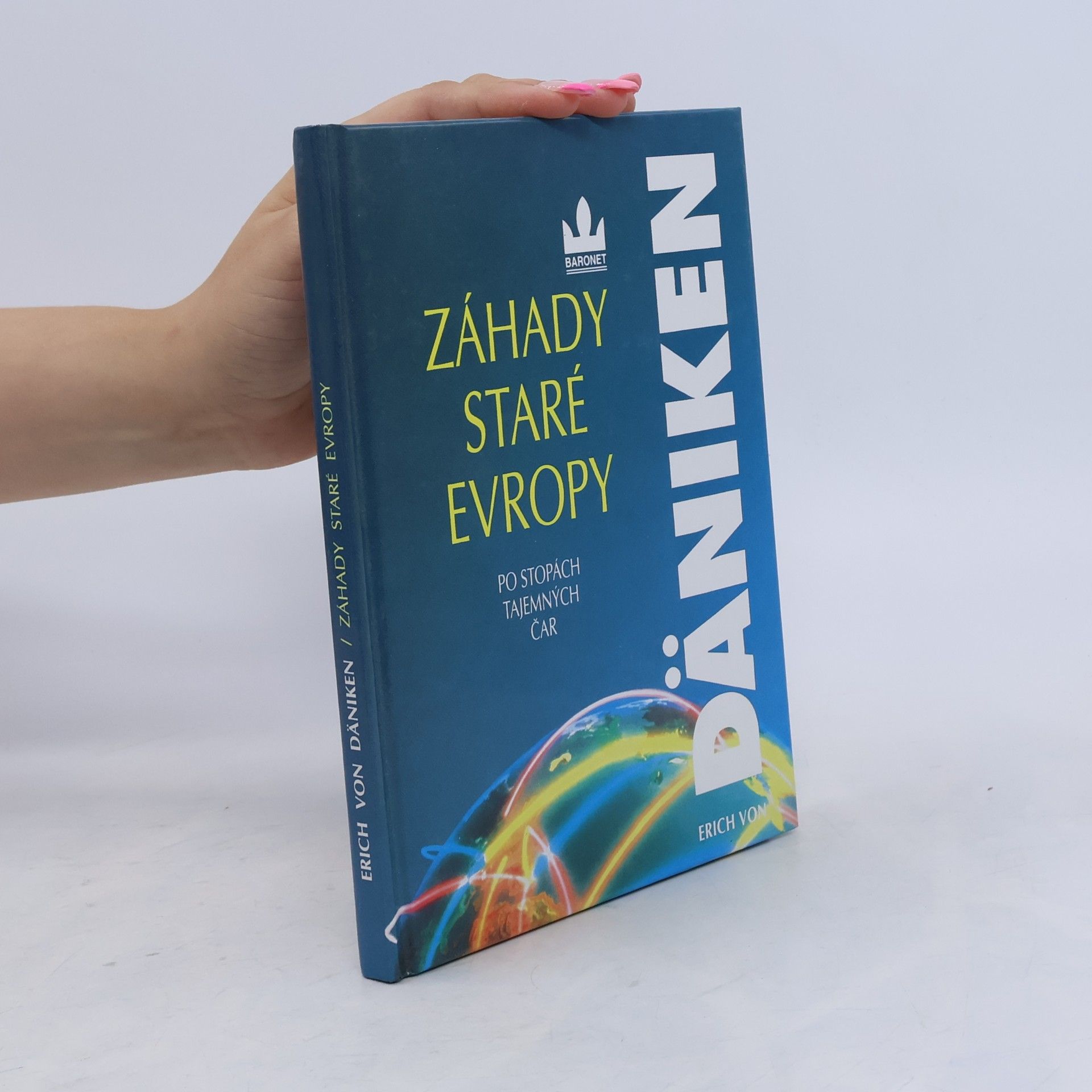 Erich von Däniken Záhady staré Evropy
