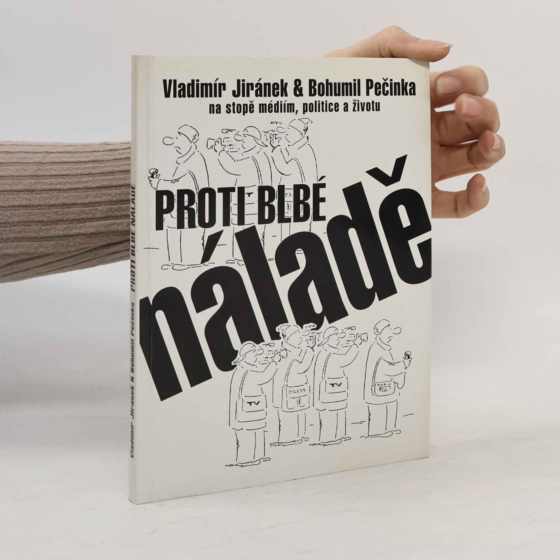 Proti blbé náladě