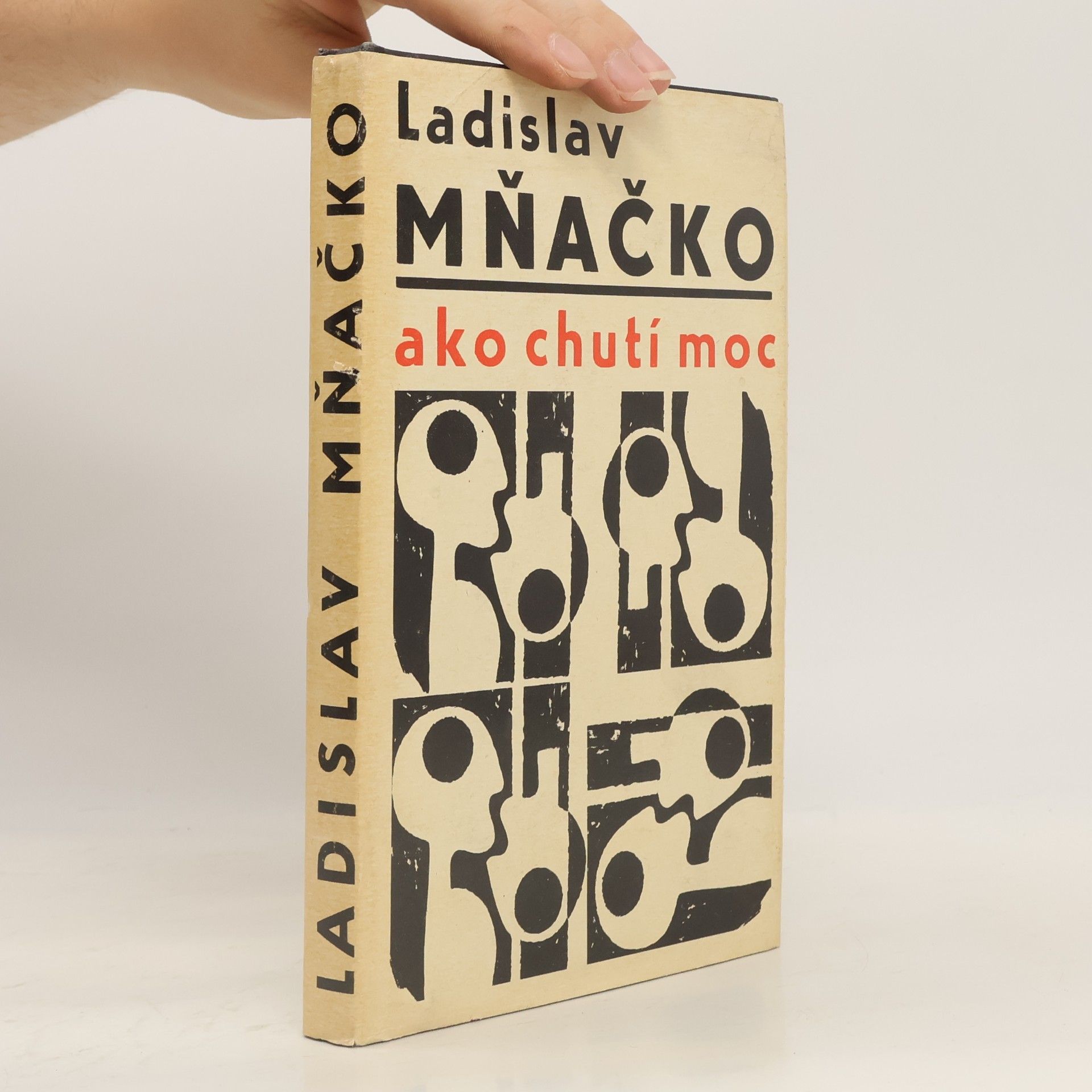Ladislav Mňačko Ako chutí moc