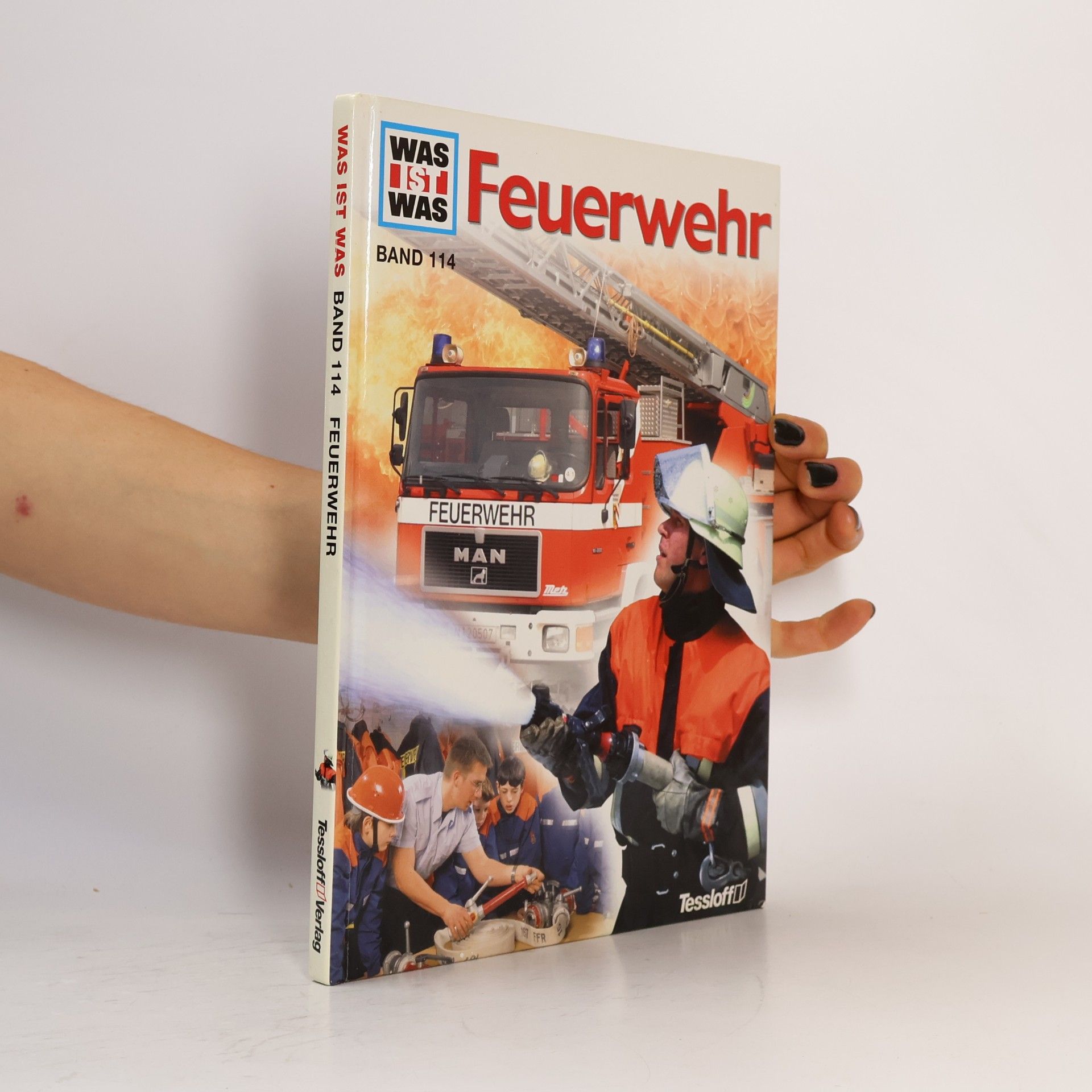 Was ist das. Feuerwehr. Band 114