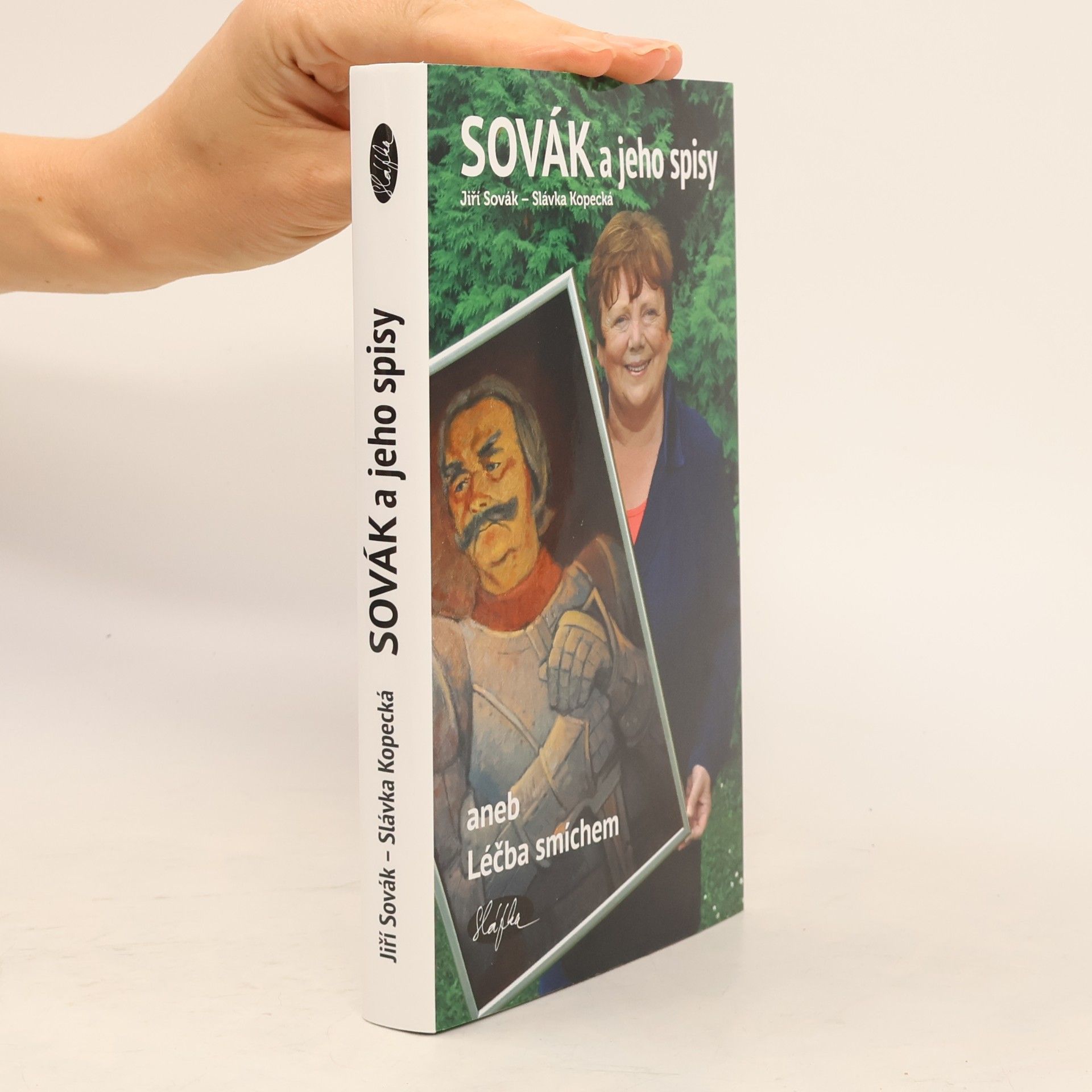 Slávka Kopecká Sovák a jeho spisy aneb Léčba smíchem