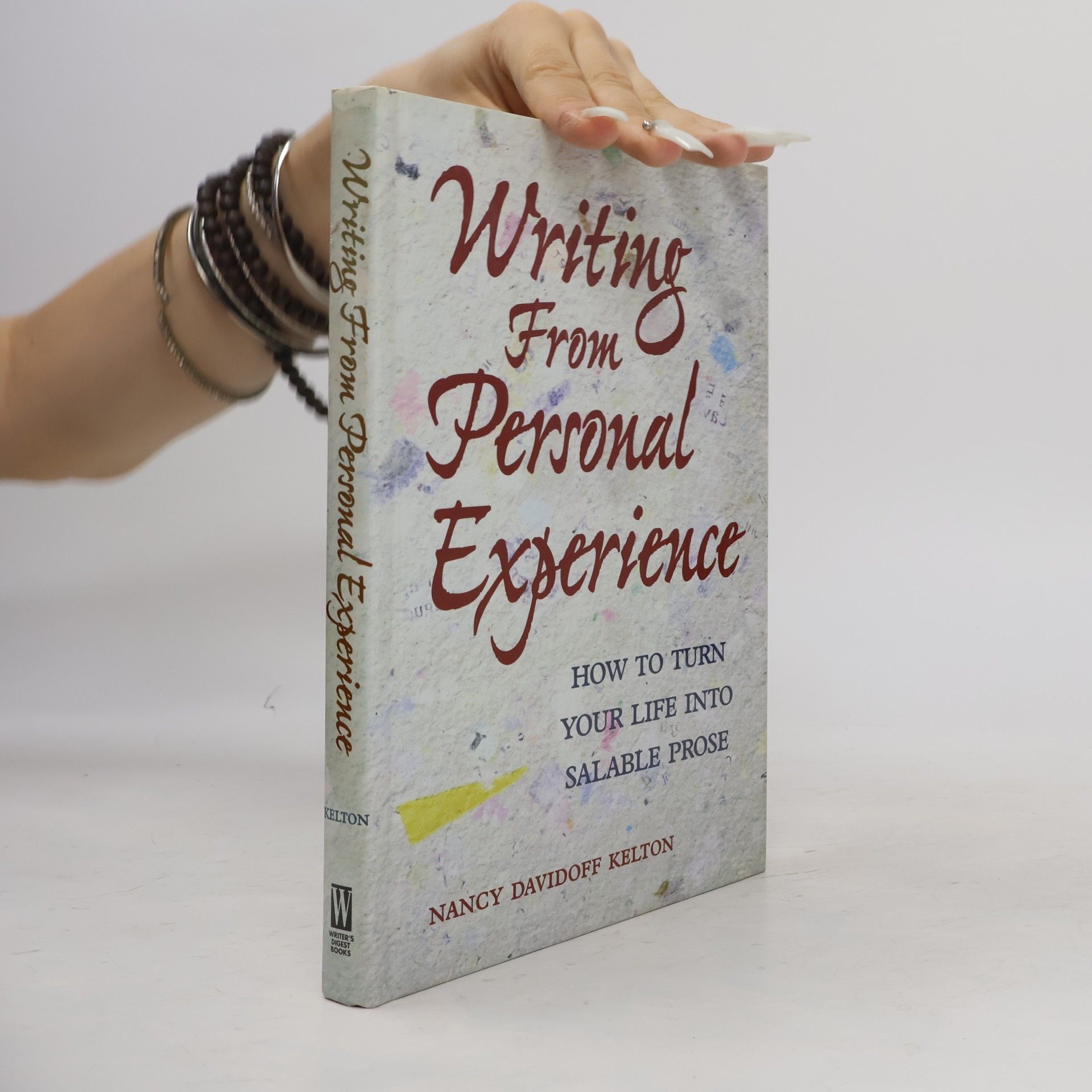 Nancy Davidoff Kelton Writing from Personal Experience