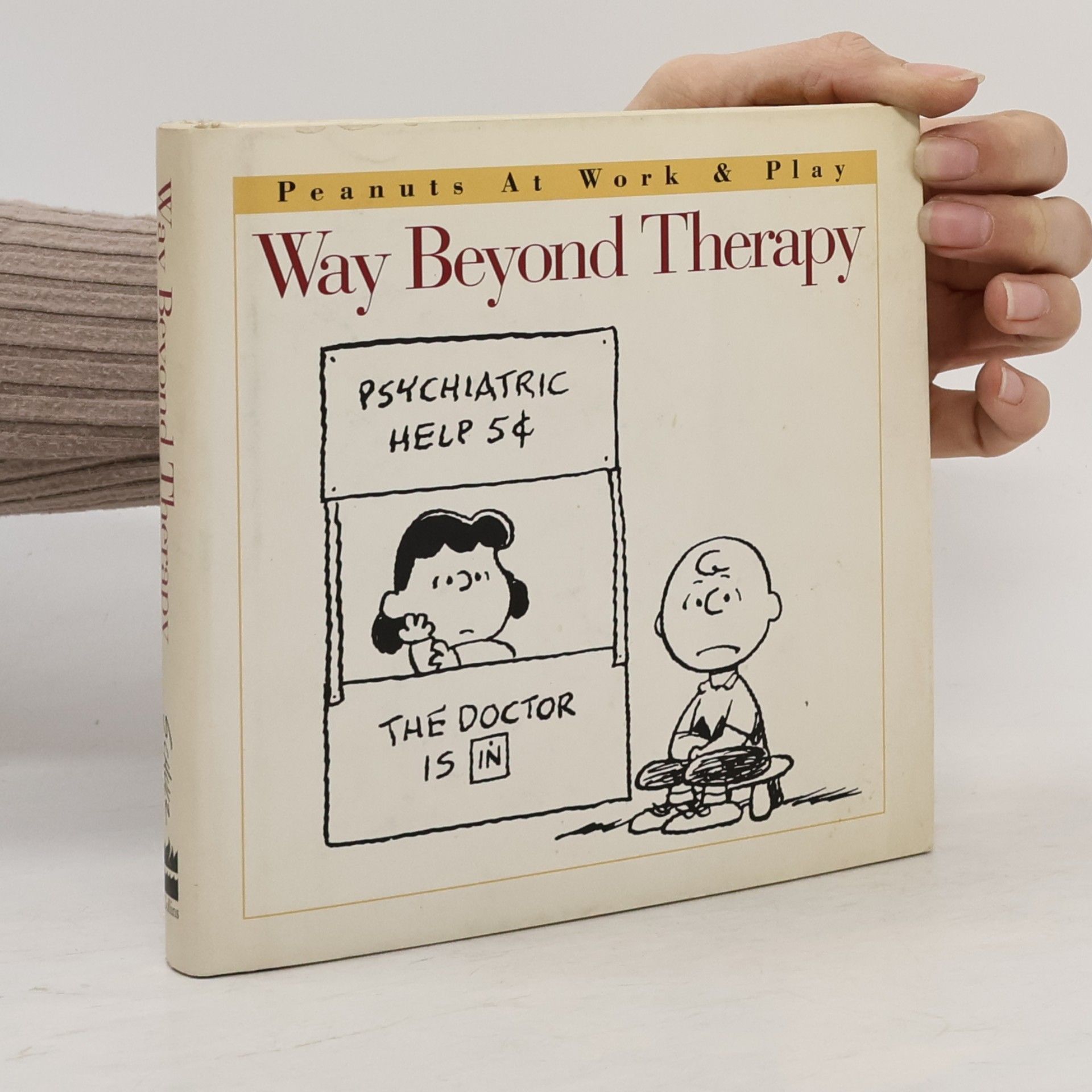 Peanuts at Work and Play: Way Beyond Therapy