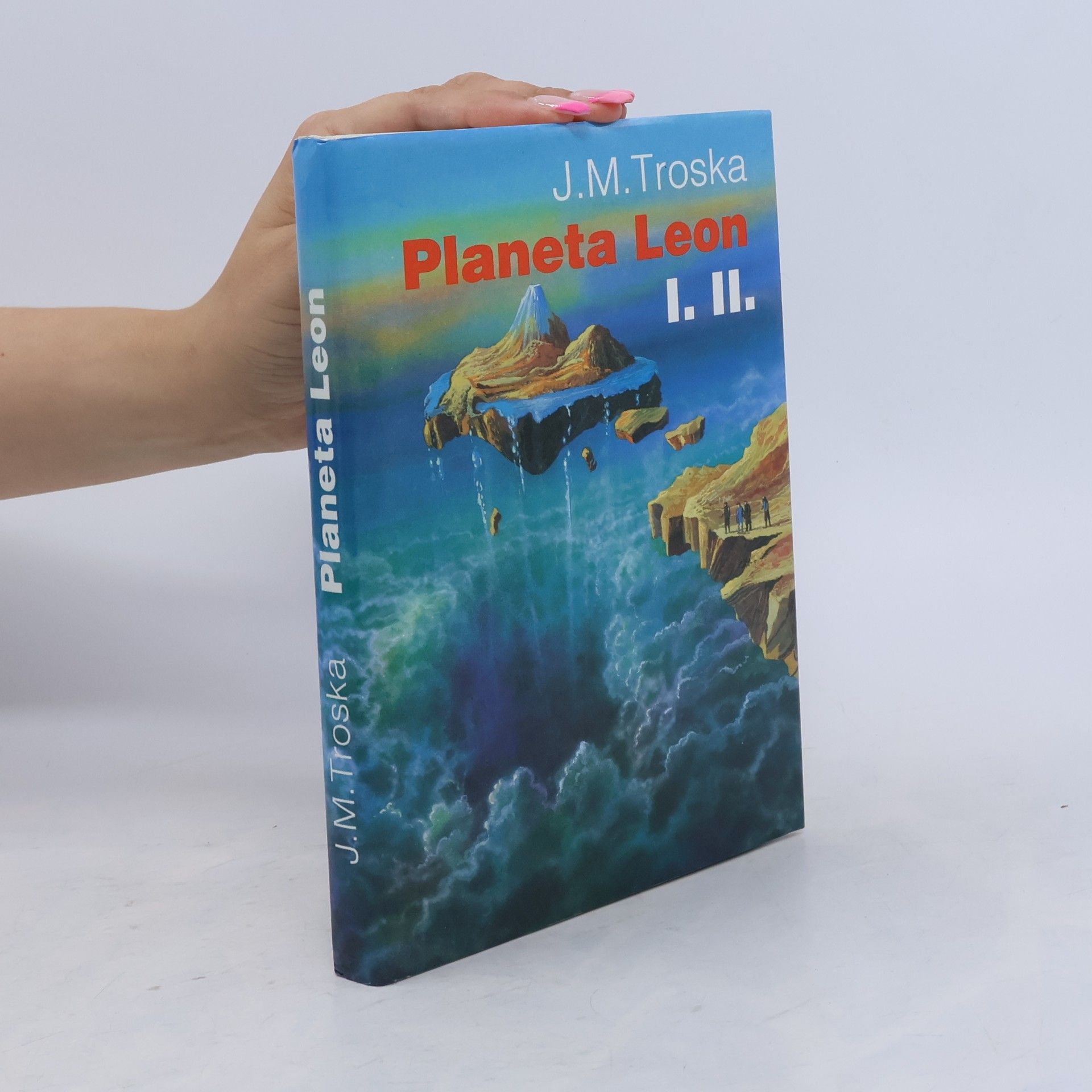 J. M. Troska Planeta Leon I.-II.