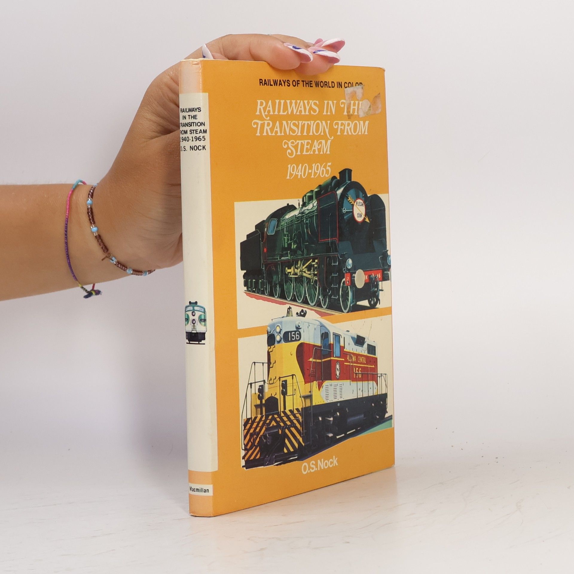 Railways in the Transition from Steam 1940-1965