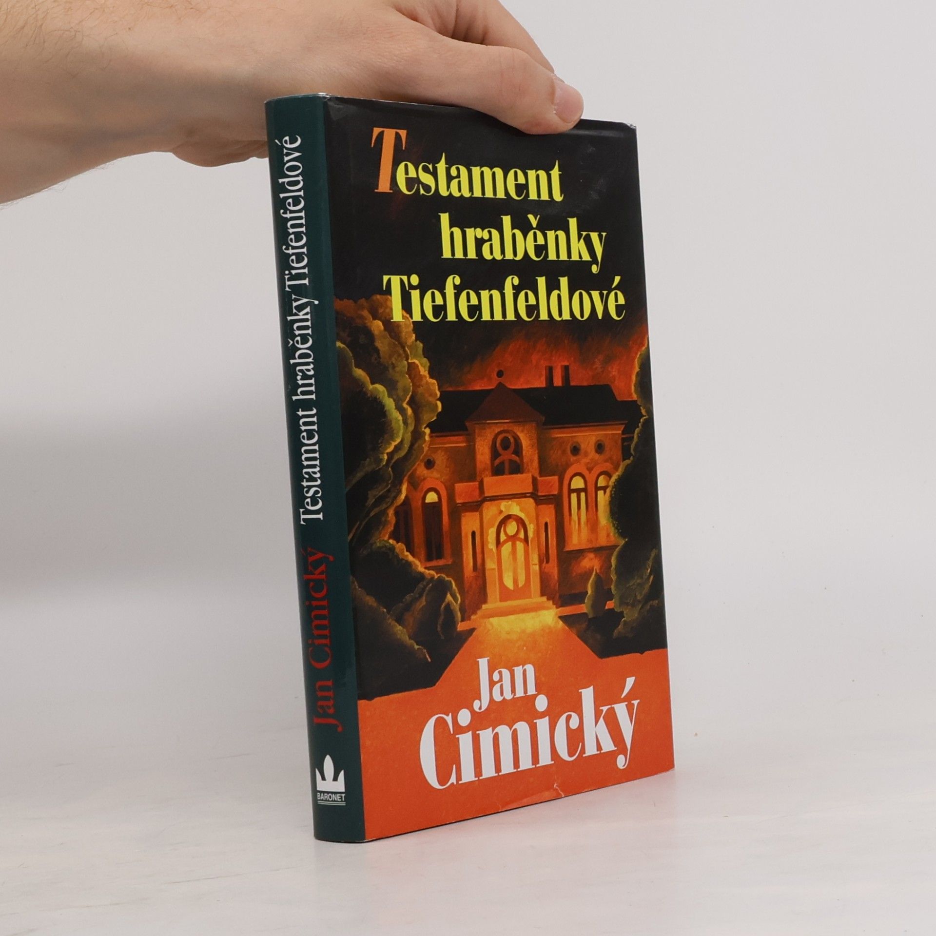 Jan Cimický Testament hraběnky Tiefenfeldové