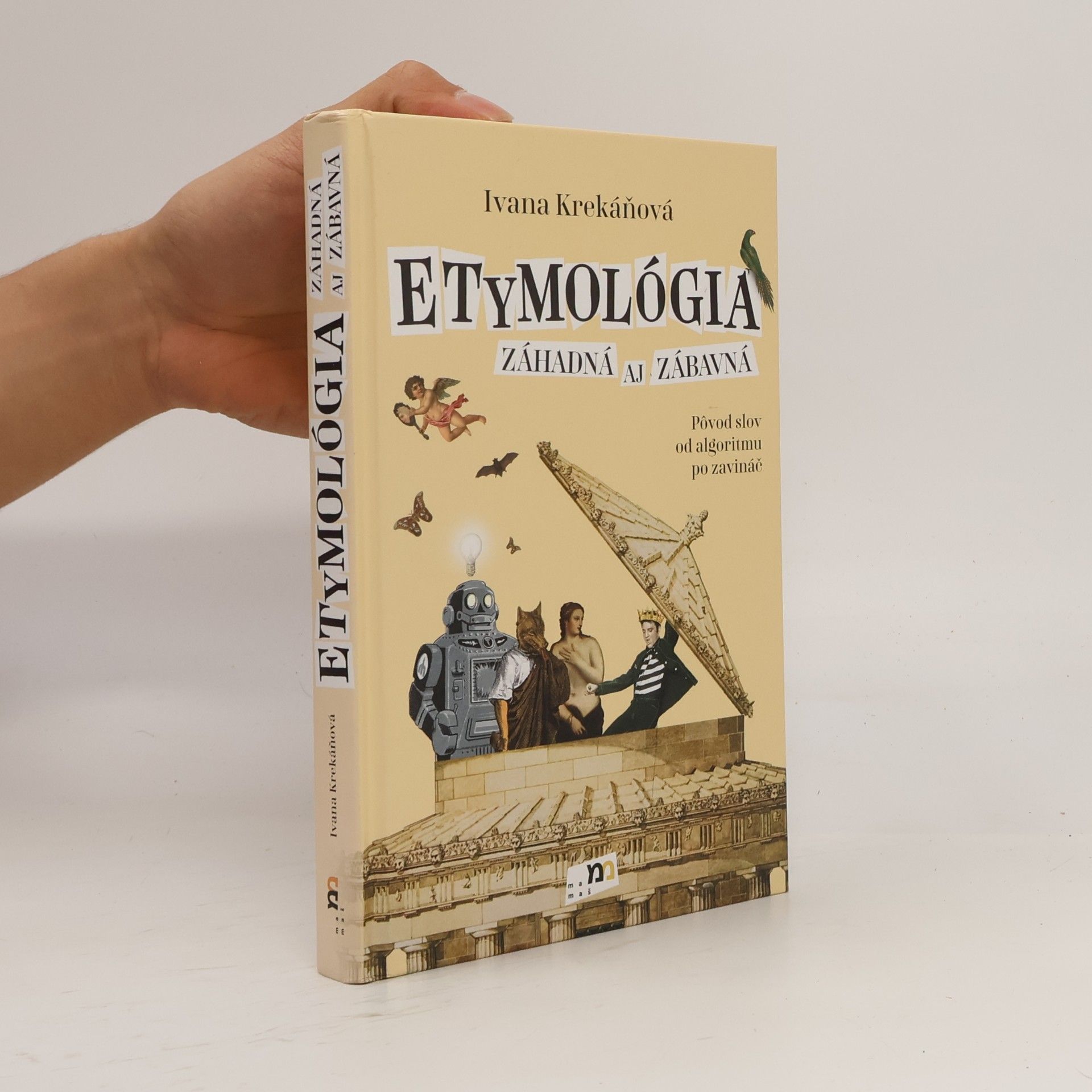 Etymológia záhadná aj zábavná
