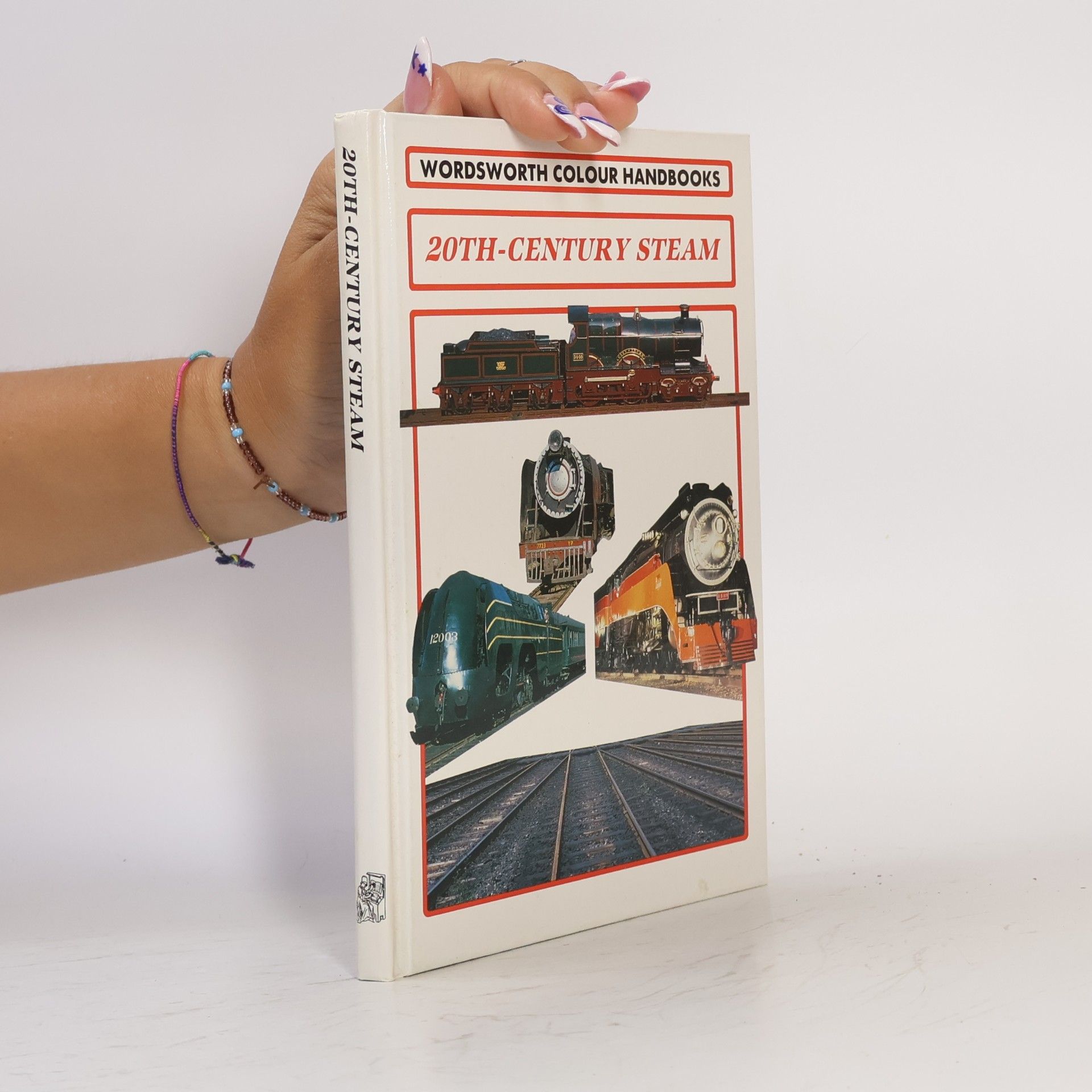 Wordsworth Colour Handbooks: 20th Century Steam