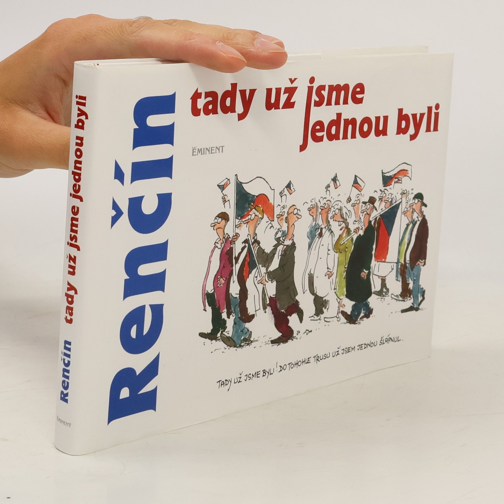 Vladimír Renčín Tady už jsme jednou byli