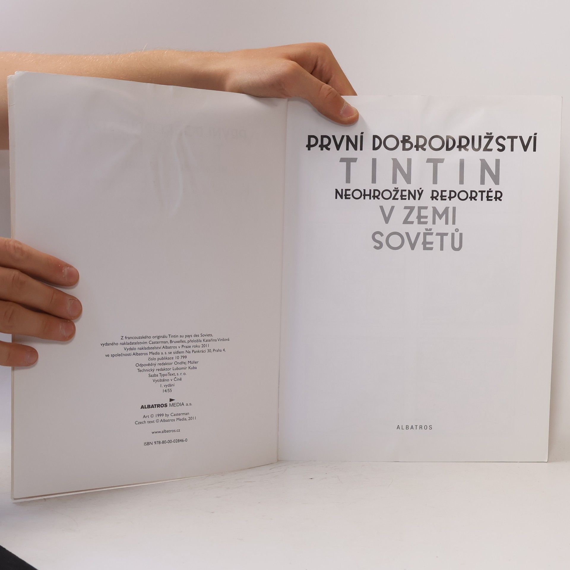 Hergé Tintin v zemi Sovětů : první dobrodružství : neohrožený reportér