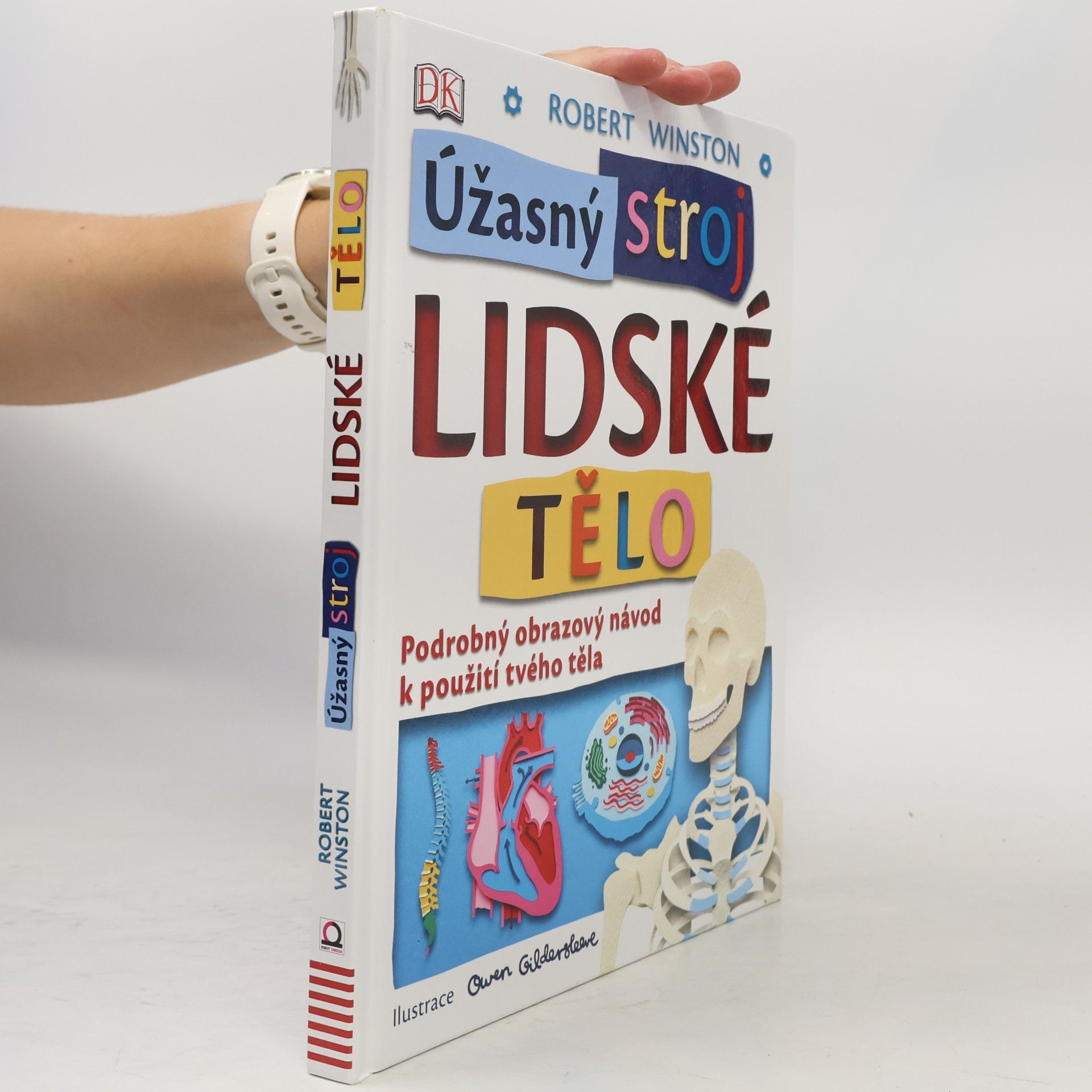 Robert Winston Úžasný stroj. Lidské tělo