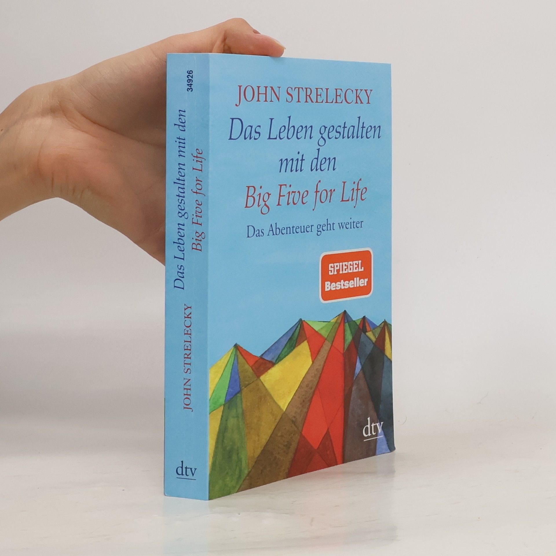 Das Leben gestalten mit den Big Five for Life