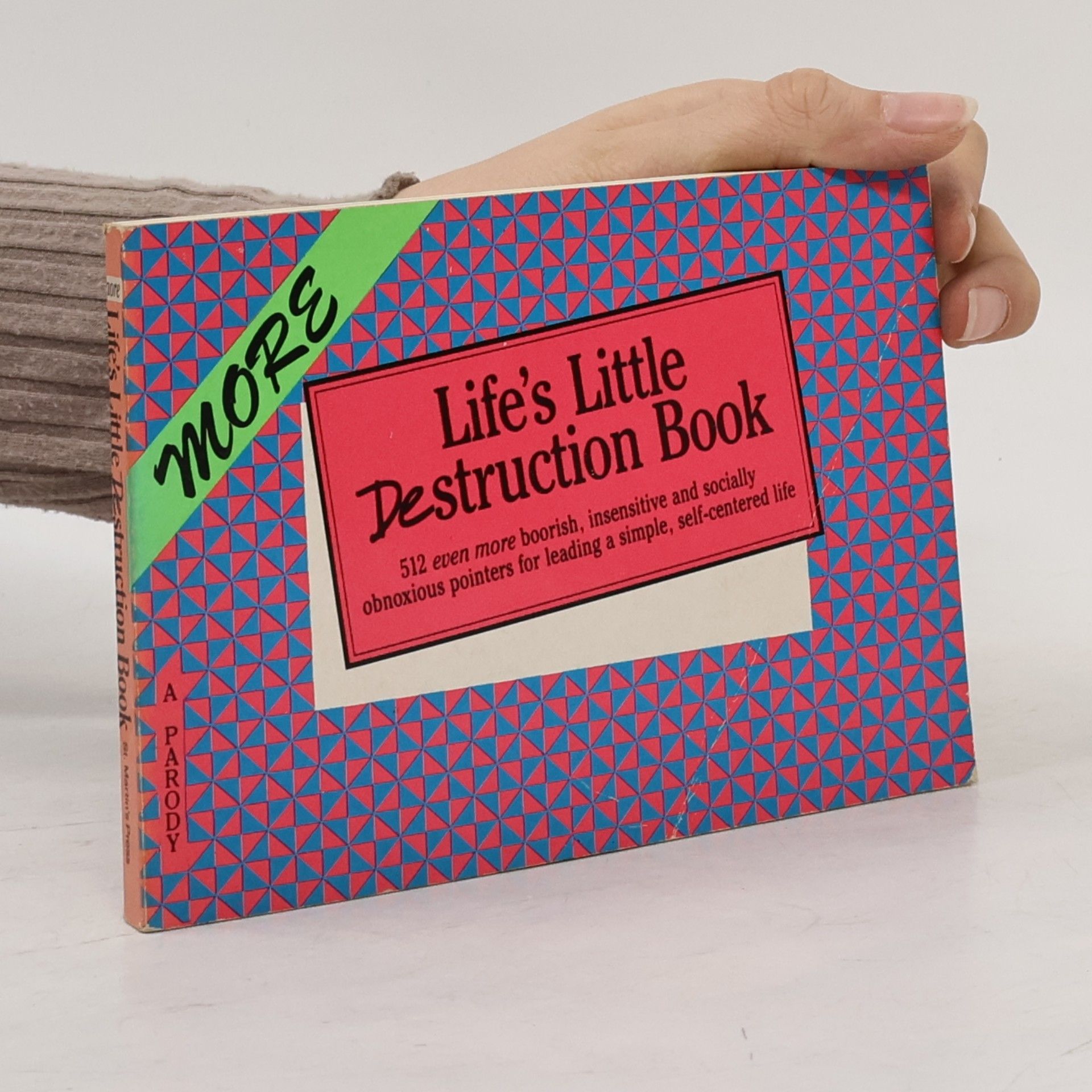 More Life's Little Destruction Book