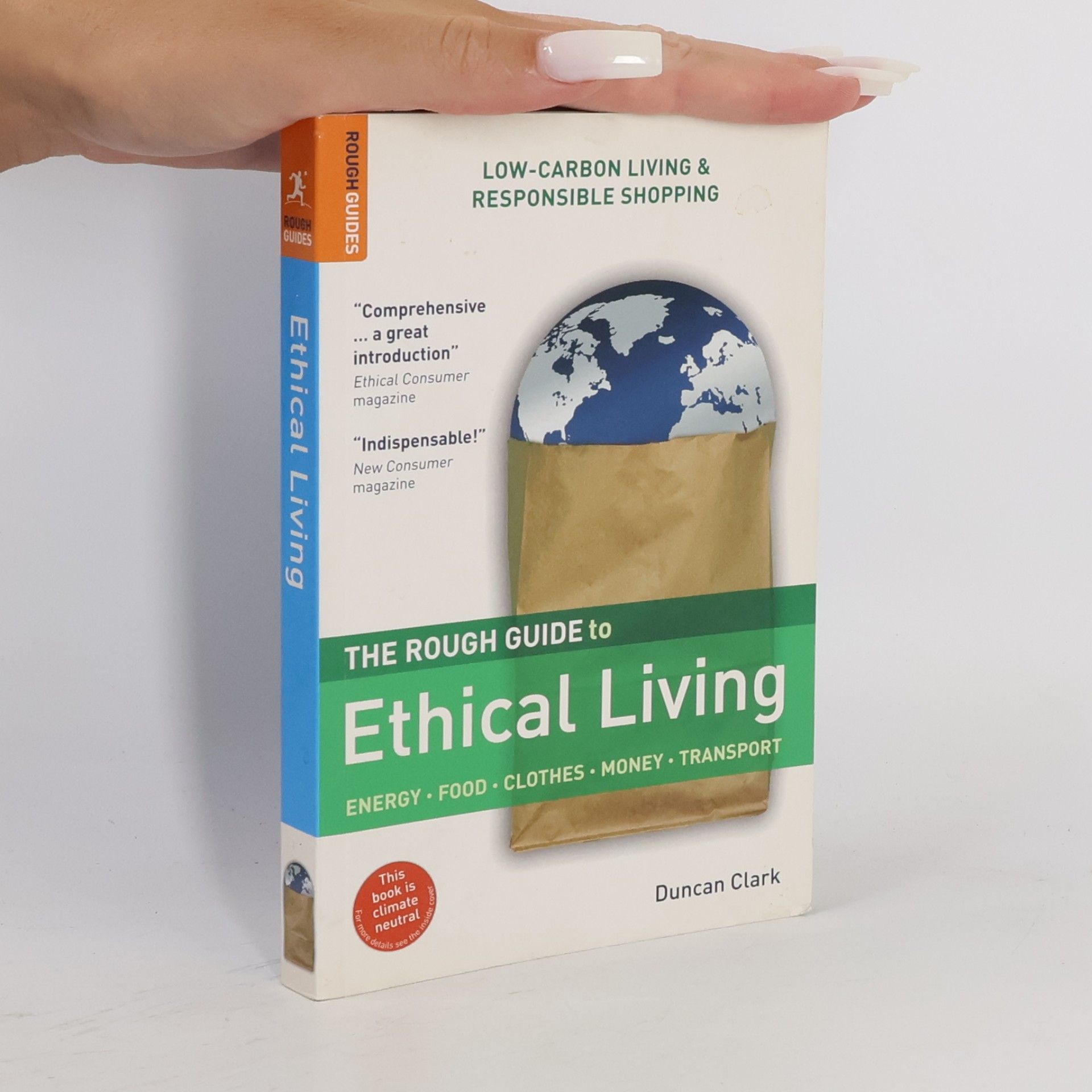 Duncan Clark The Rough Guide to Ethical Living