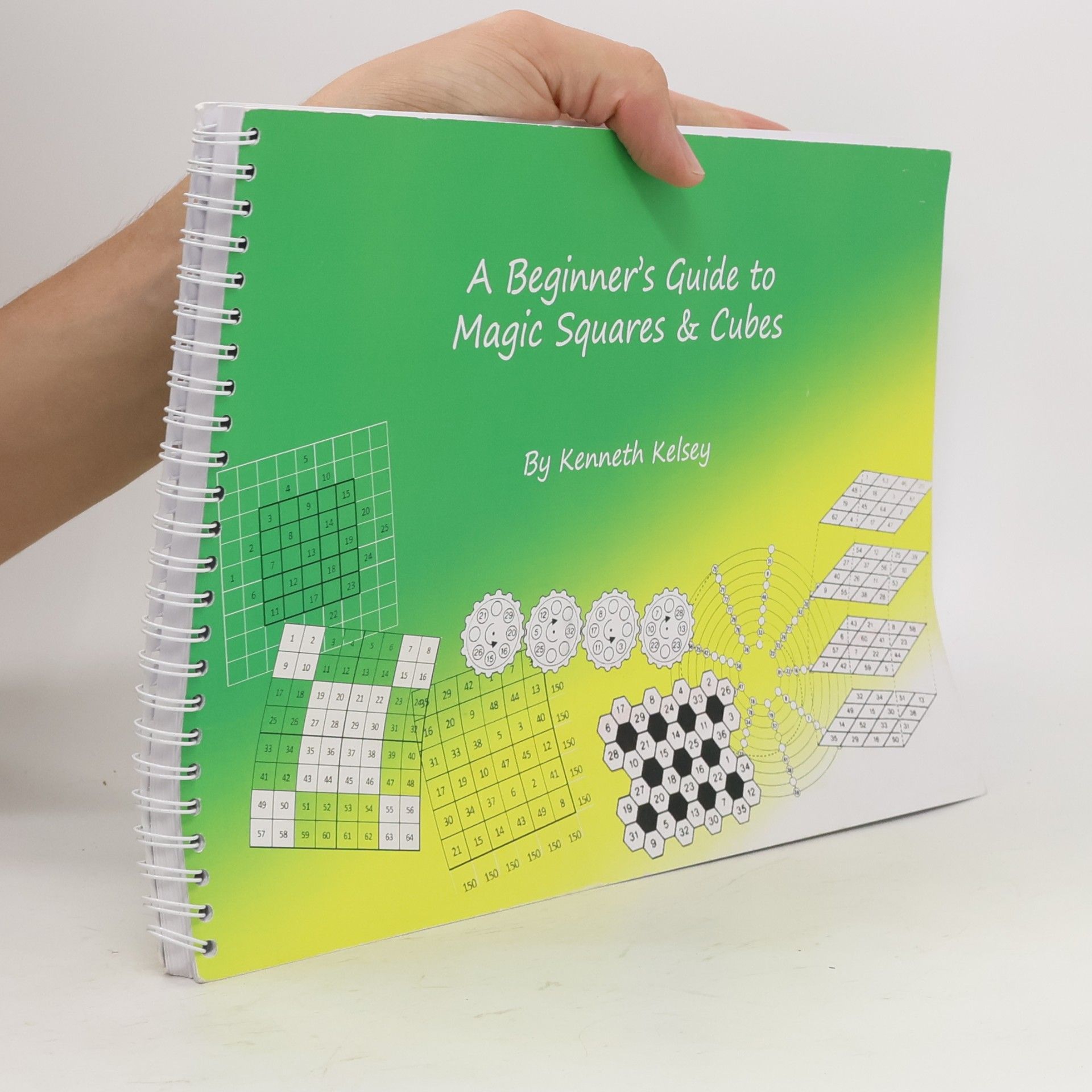 A Beginner's Guide to Magic Squares & Cubes