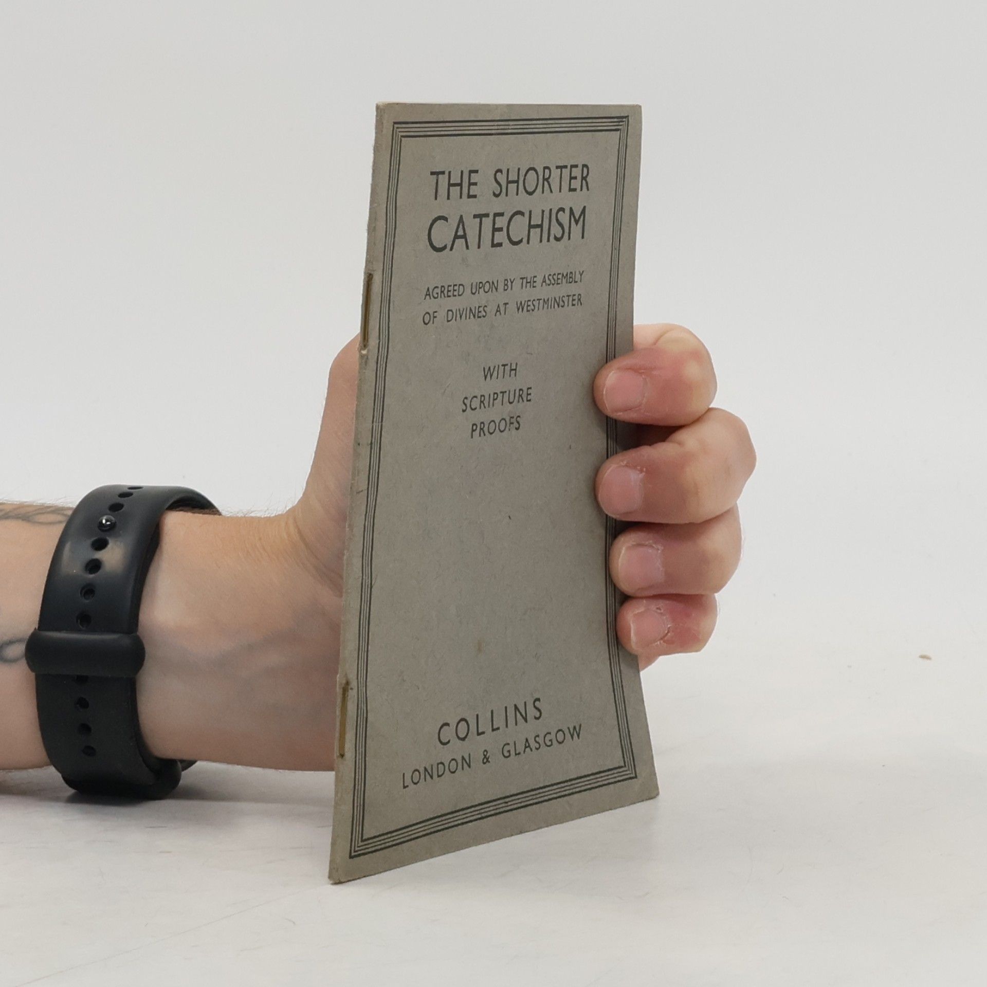 Kolektiv autorů The Shorter Catechism