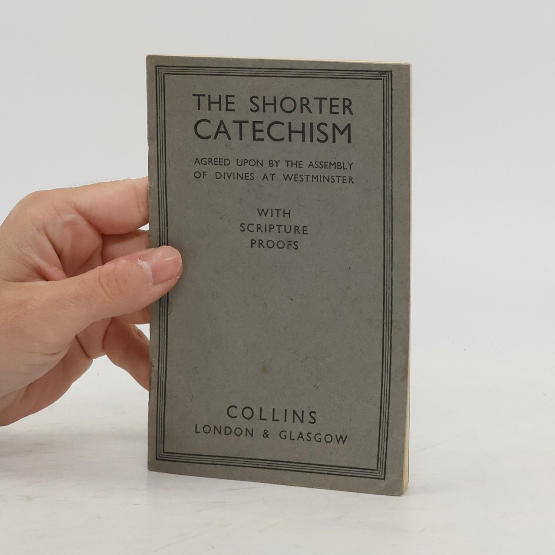 Kolektiv autorů The Shorter Catechism