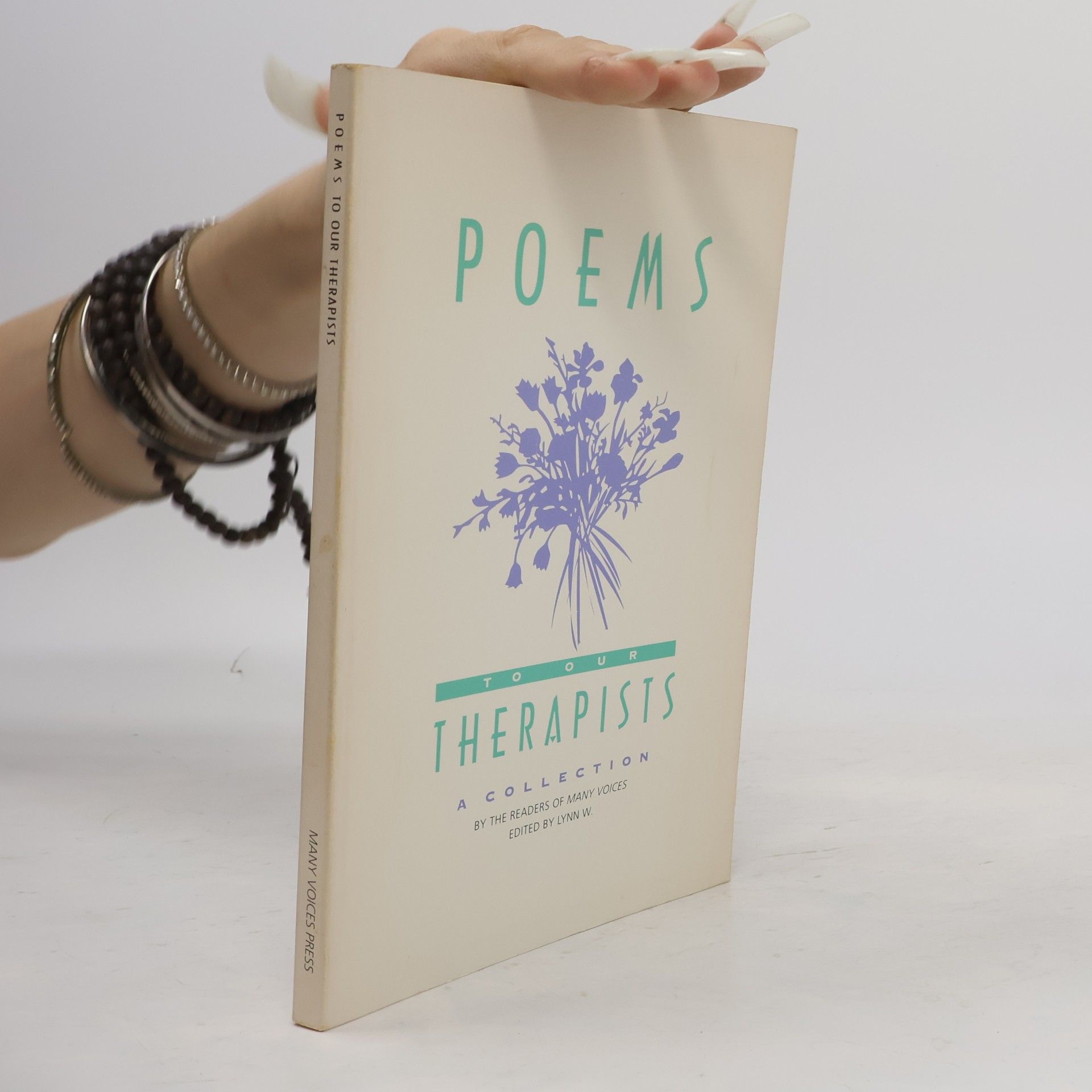 The Readers of Many Voices Poems to Our Therapists