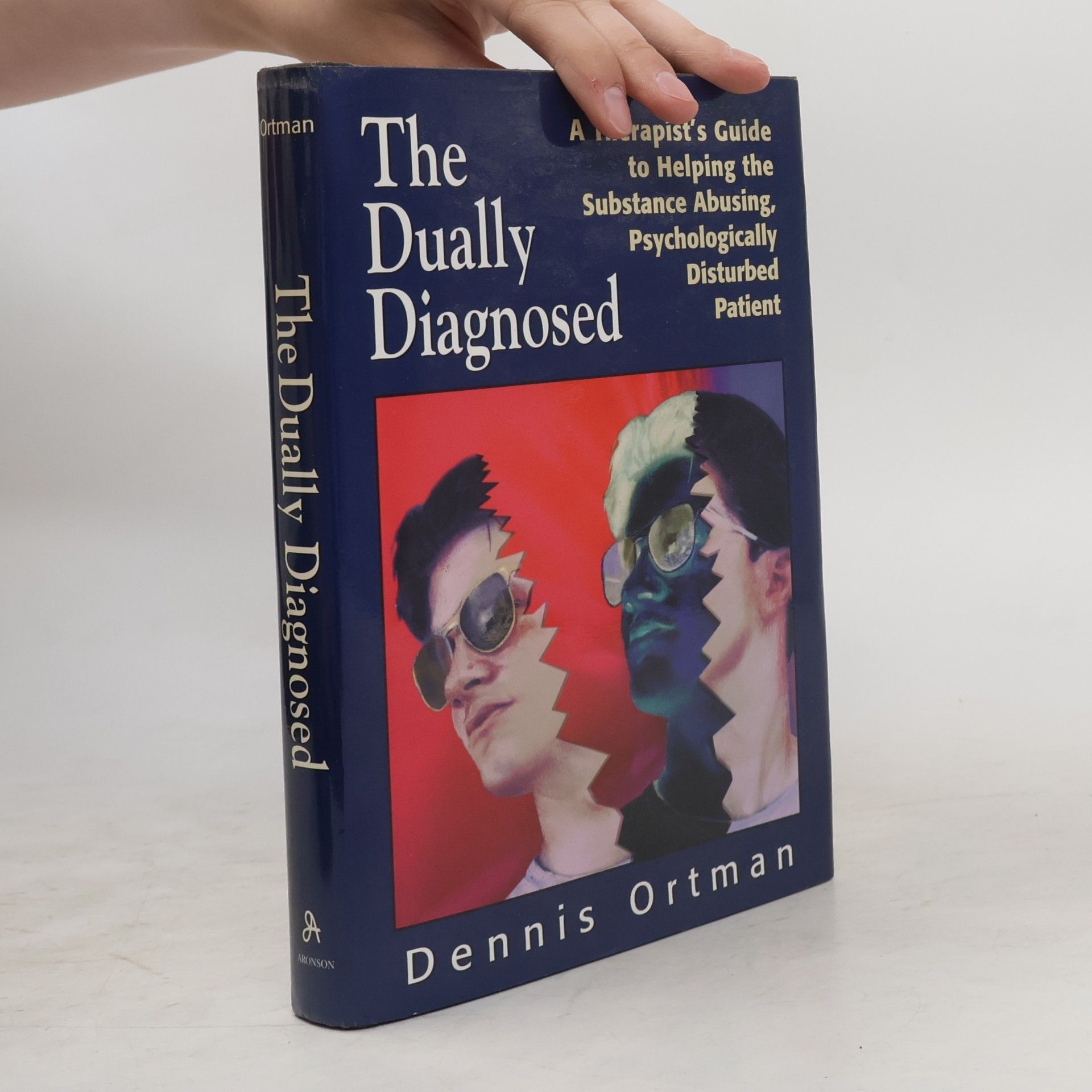Dennis C. Ortman The Dually Diagnosed