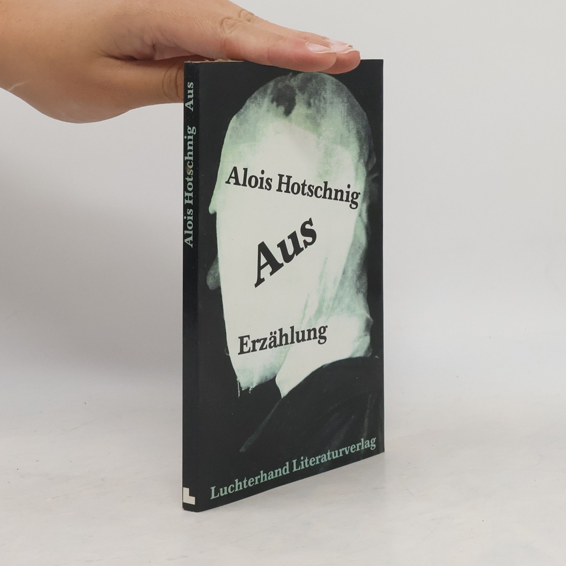 Alois Hotschnig Aus