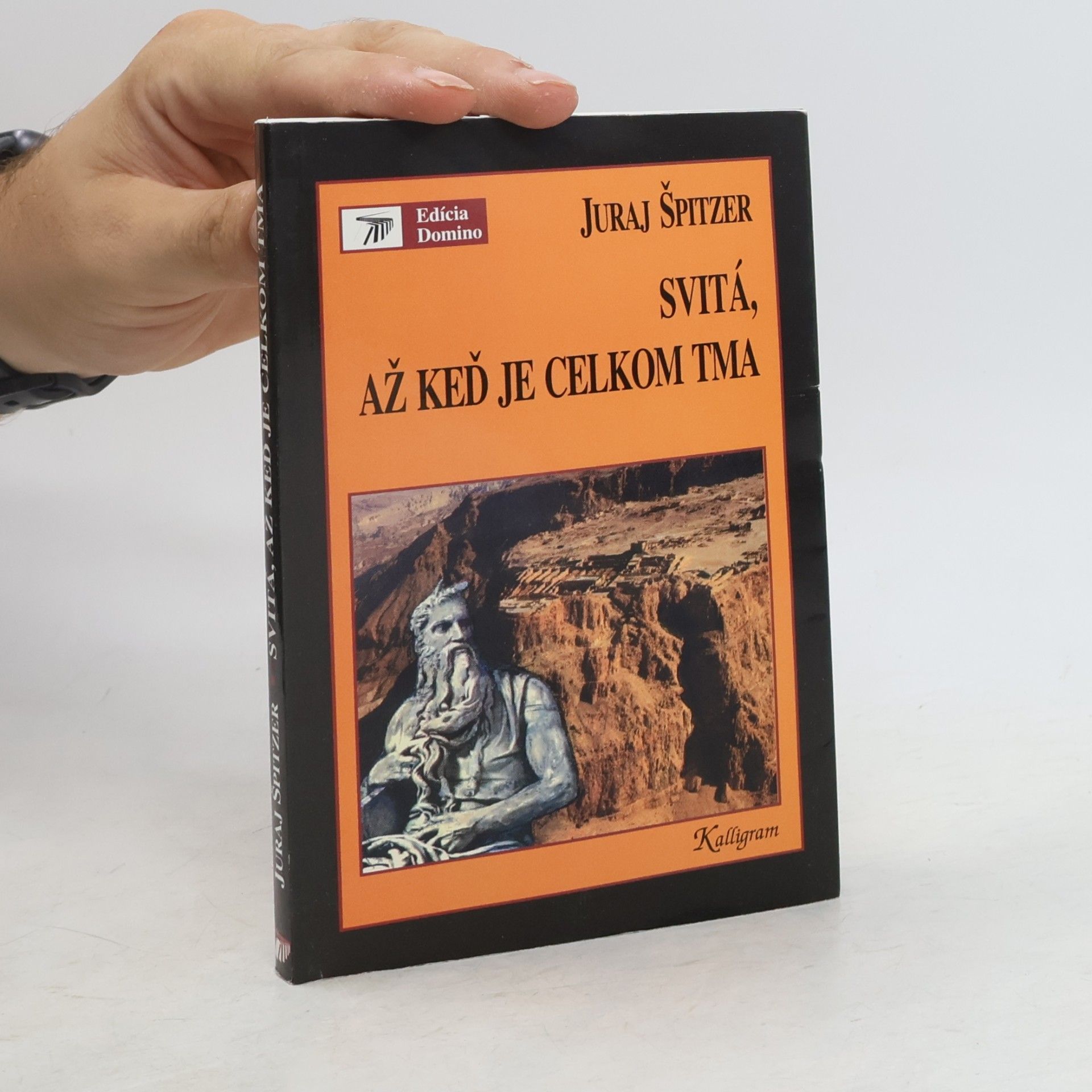 Juraj Špitzer Svitá, až keď je celkom tma