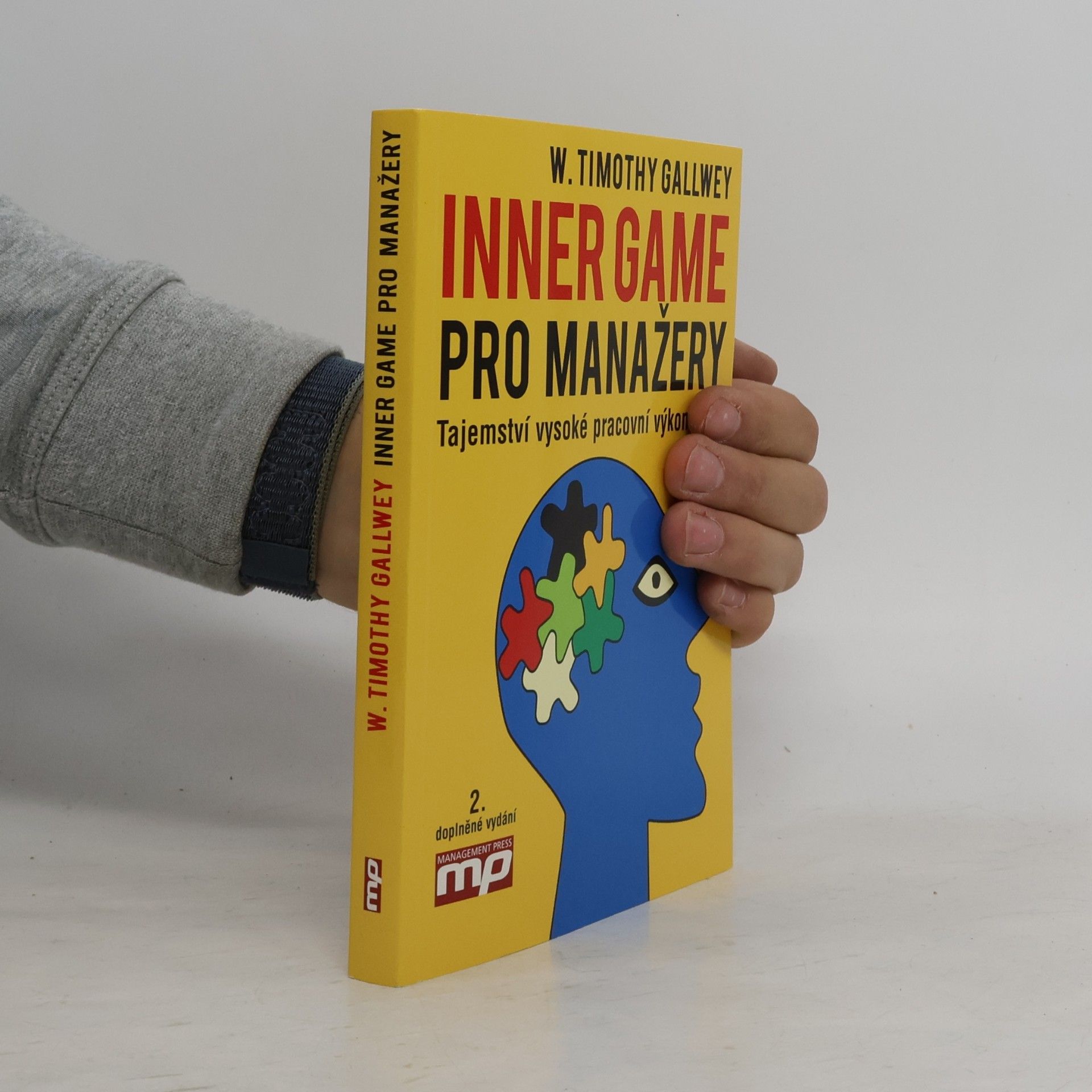 Timothy Gallwey Inner game pro manažery. Tajemství vysoké pracovní výkonnosti