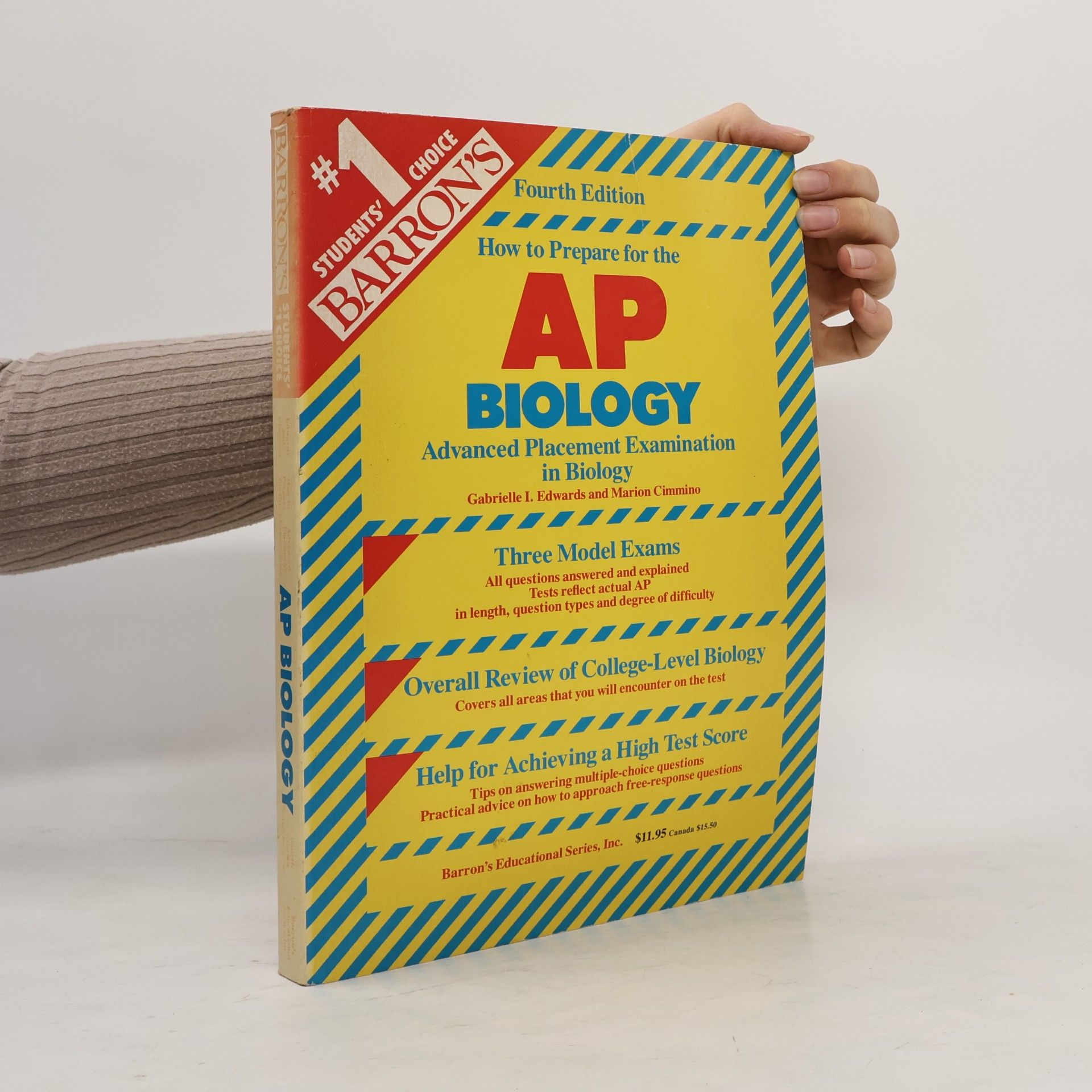 Barron's Educational Series: How To Prepare For The AP Biology Advanced Placement Examination - Fourth Edition