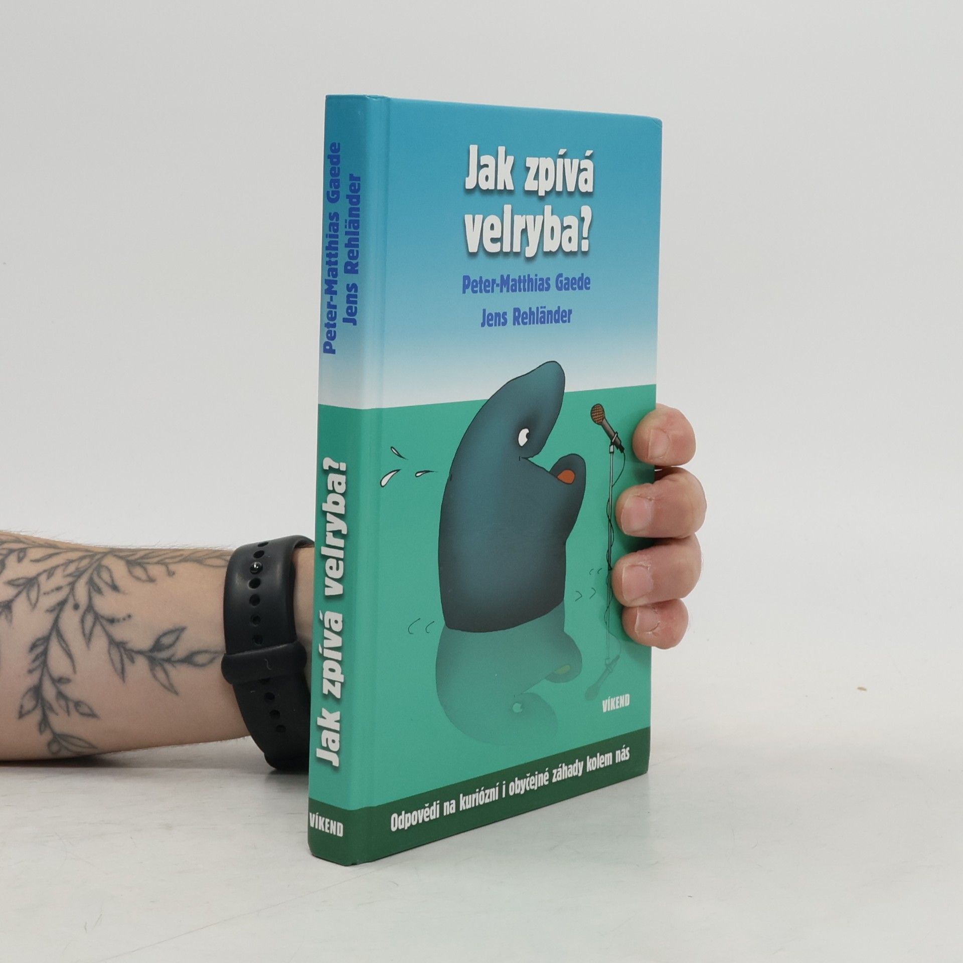 Peter Matthias Gaede Jak zpívá velryba?